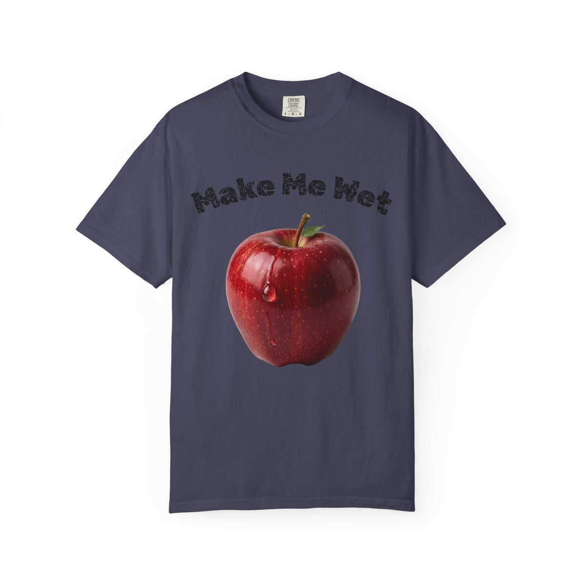 Color: Denim | Make Me Wet Unisex Garment-Dyed T-shirt