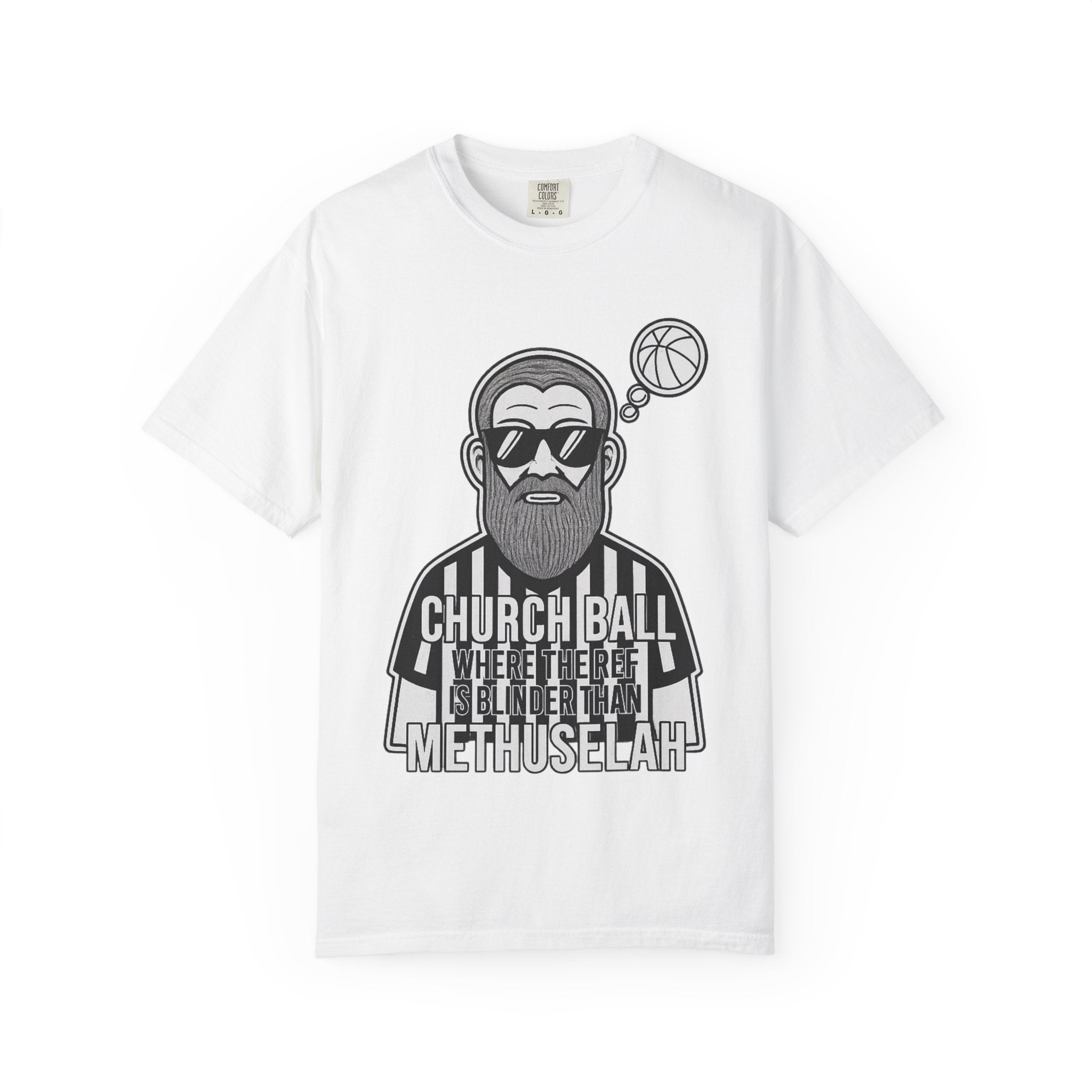 "Church Ball: Blinder Than Methuselah" Unisex Garment-Dyed T-shirt