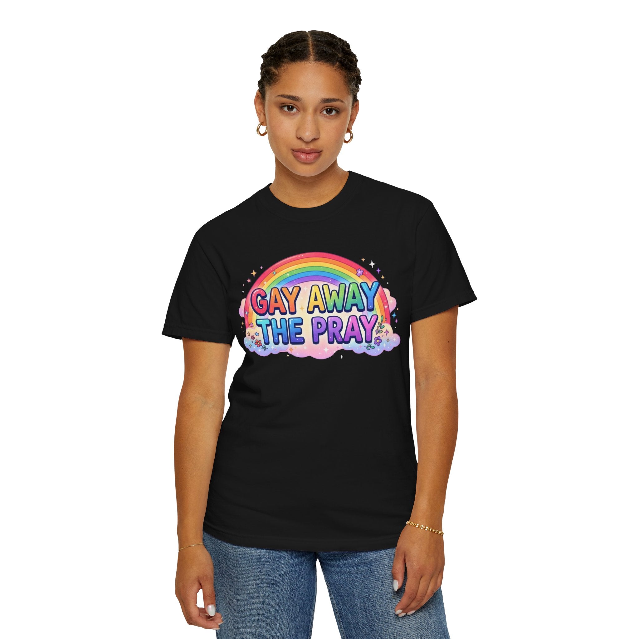 "Gay Away The Pray" Unisex Garment-Dyed Tee