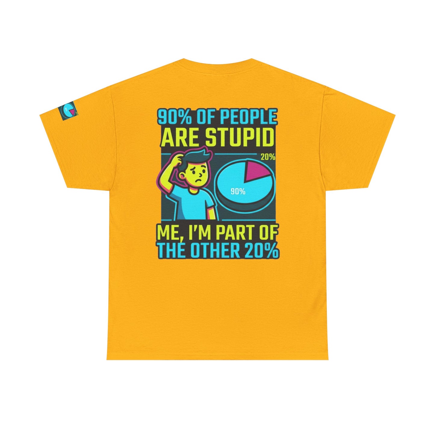 "90% Of People Are Stupid" Premium Graphic Tee