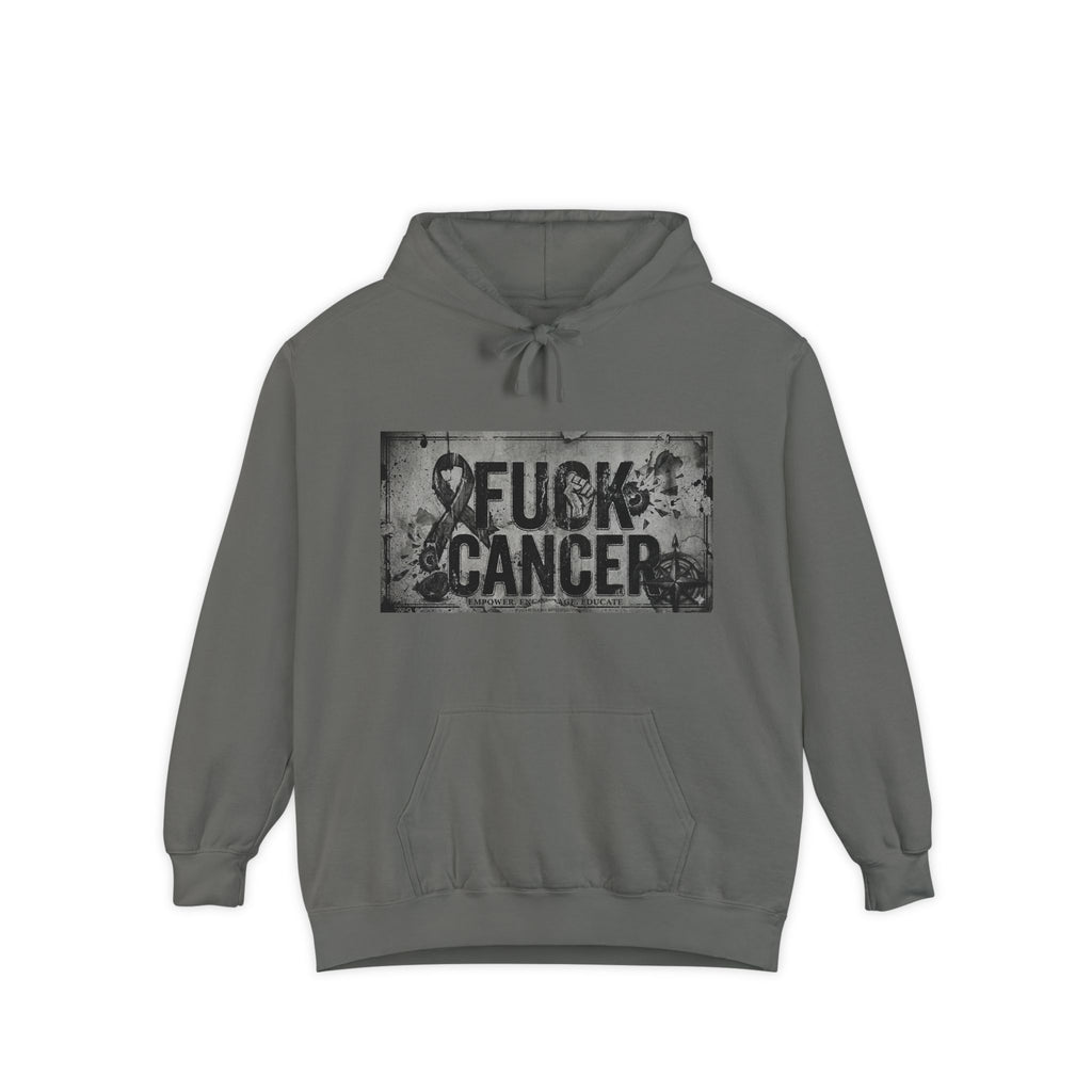 Cancer Can Fuck Right Off | Garment-Dyed Hoodie — AttitudeShirts