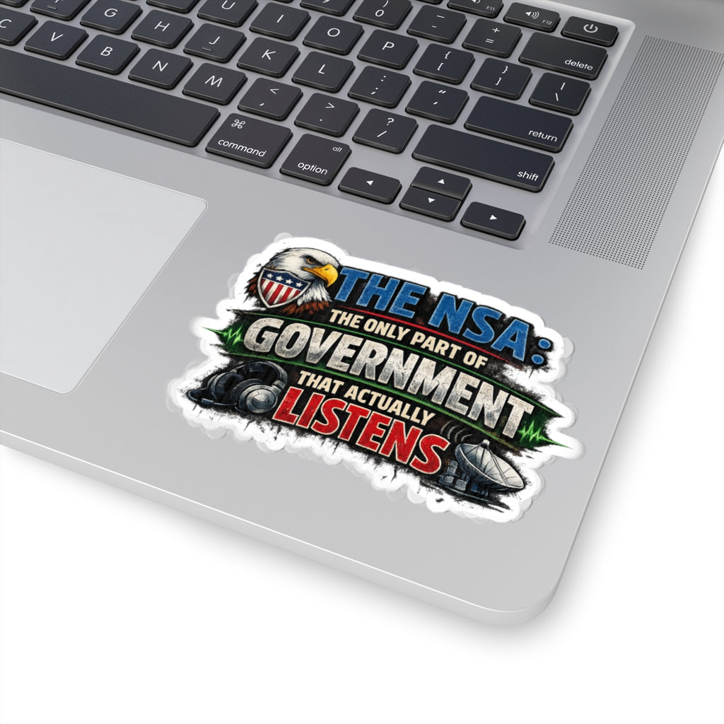 They're Always Listening - Classic | Kiss-Cut Sticker — AttitudeShirts