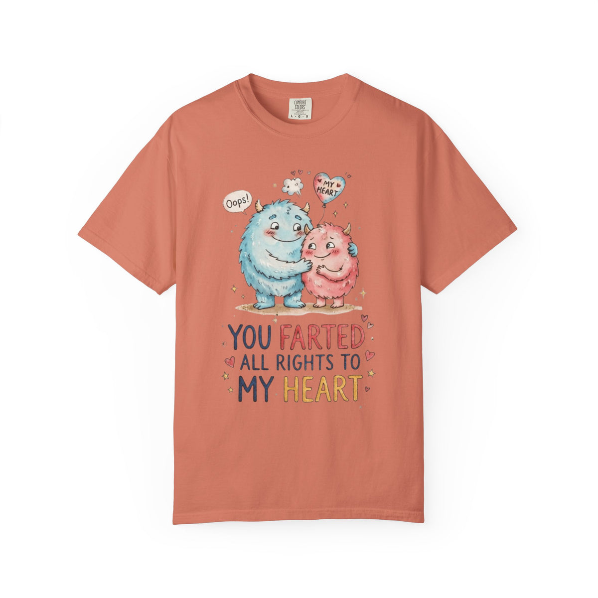 "You Farted All Rights To My Heart" Unisex Garment-Dyed Tee