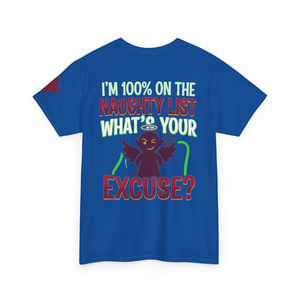 "On The Naughty List" Premium Graphic Tee
