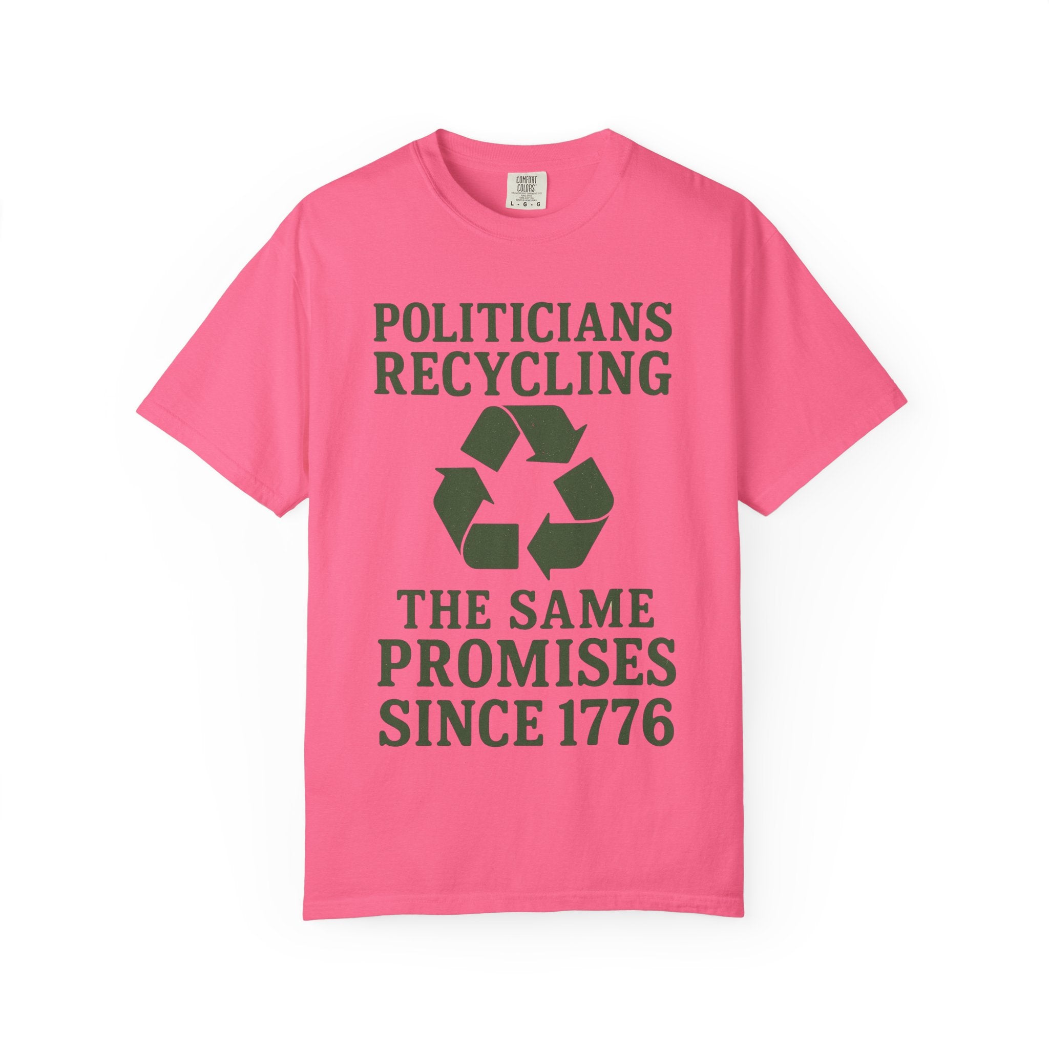 "Politicians Recycling" Unisex Garment-Dyed T-shirt