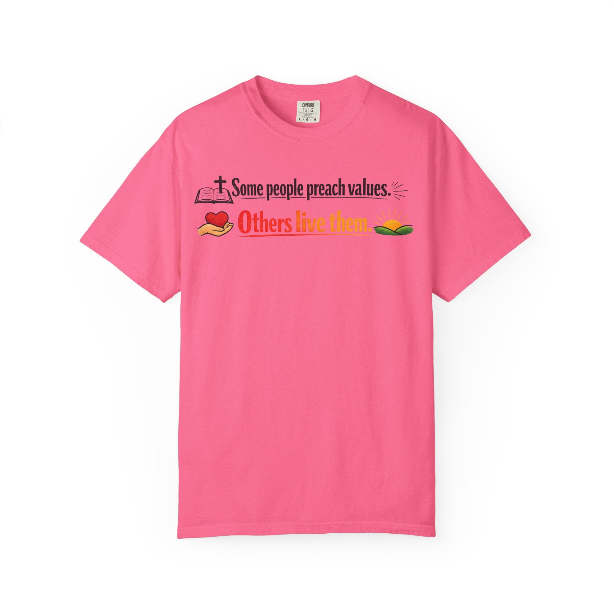 "Actions Over Sermons" Unisex Garment-Dyed T-shirt