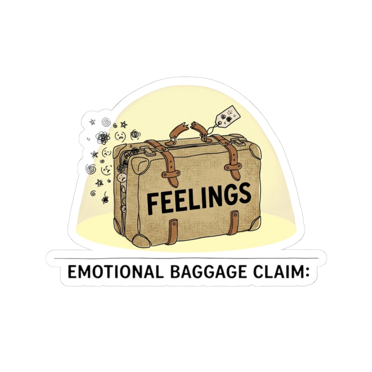 "Emotional Baggage Claim" Sticker