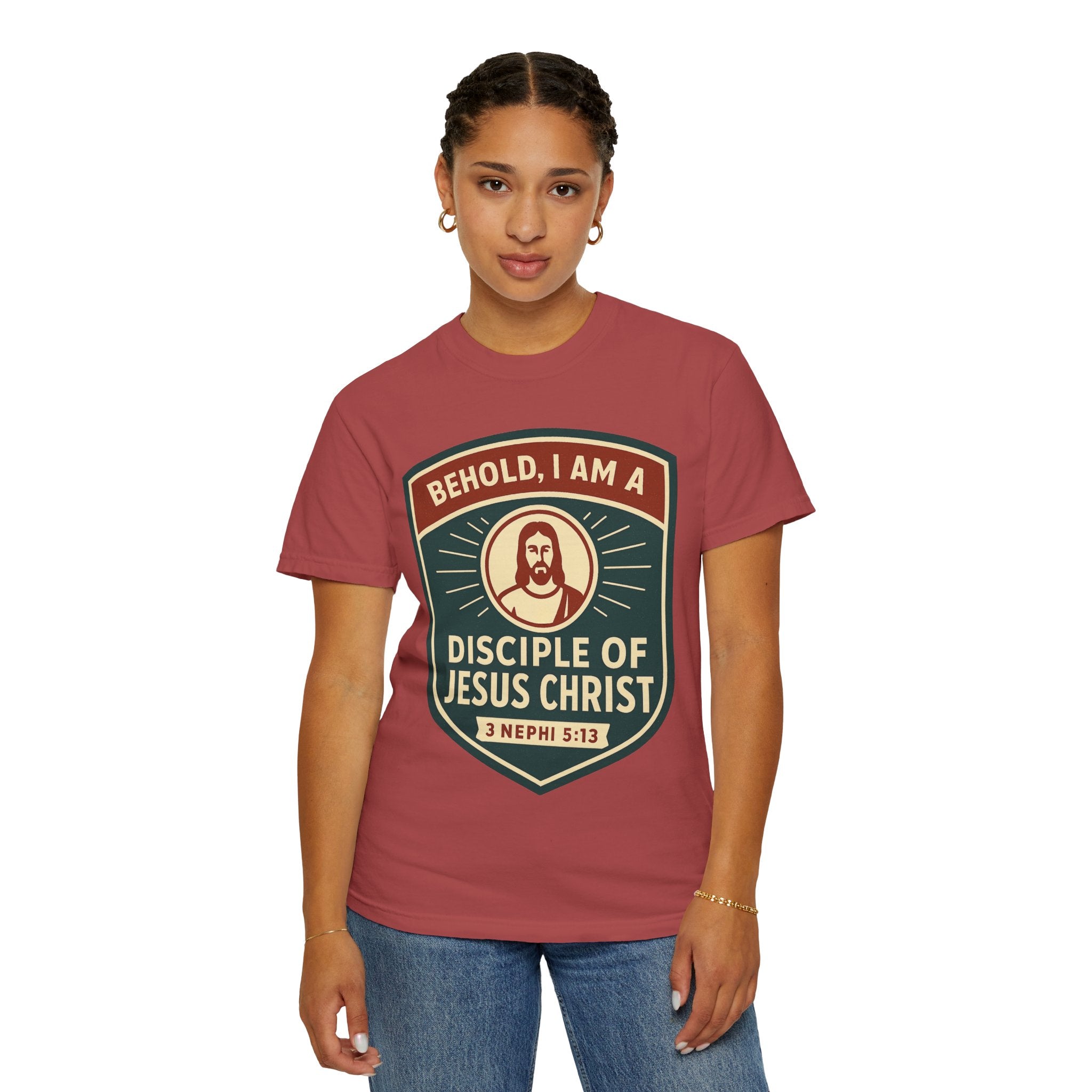 "Behold, I am a Disciple of Jesus Christ" Unisex Garment-Dyed T-shirt