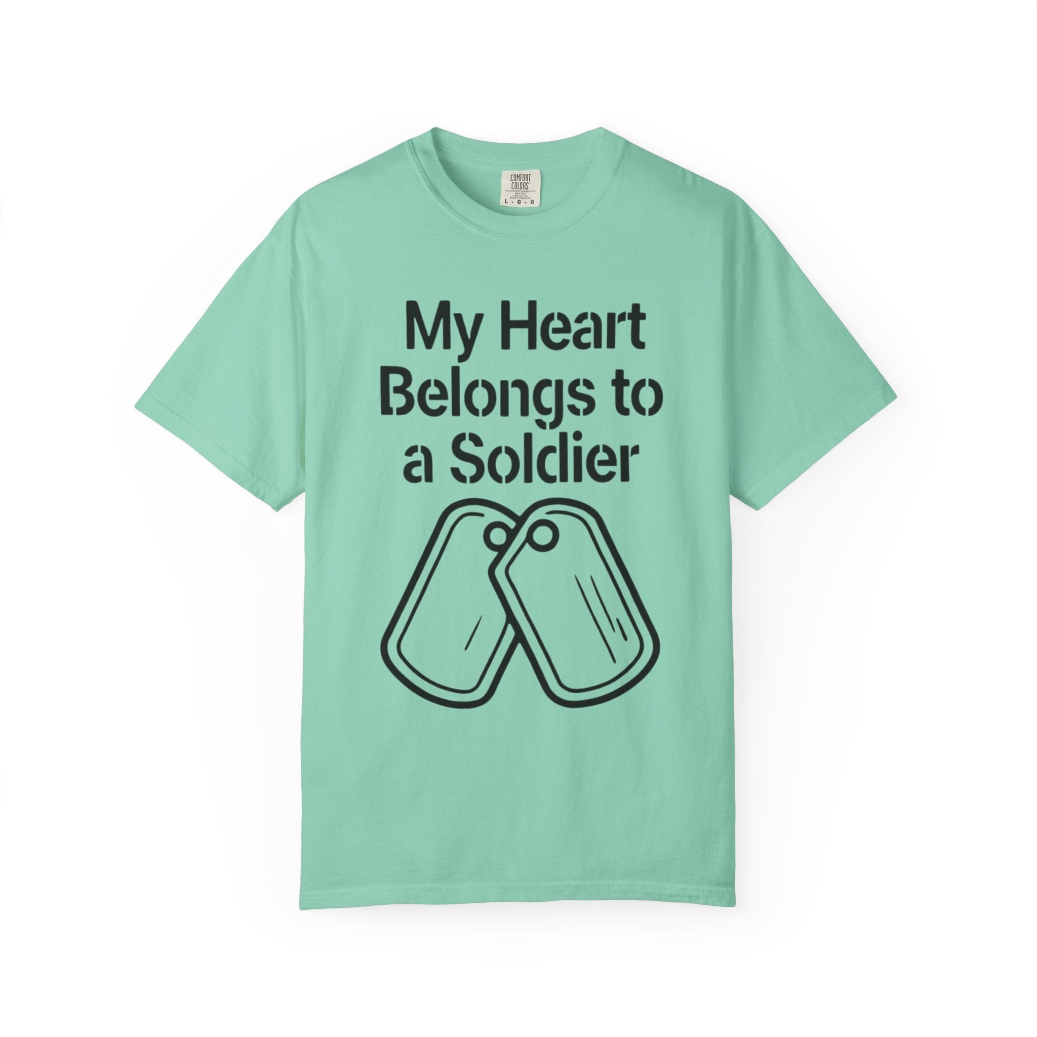 "My Heart Belongs to a Soldier" Unisex Garment-Dyed T-shirt