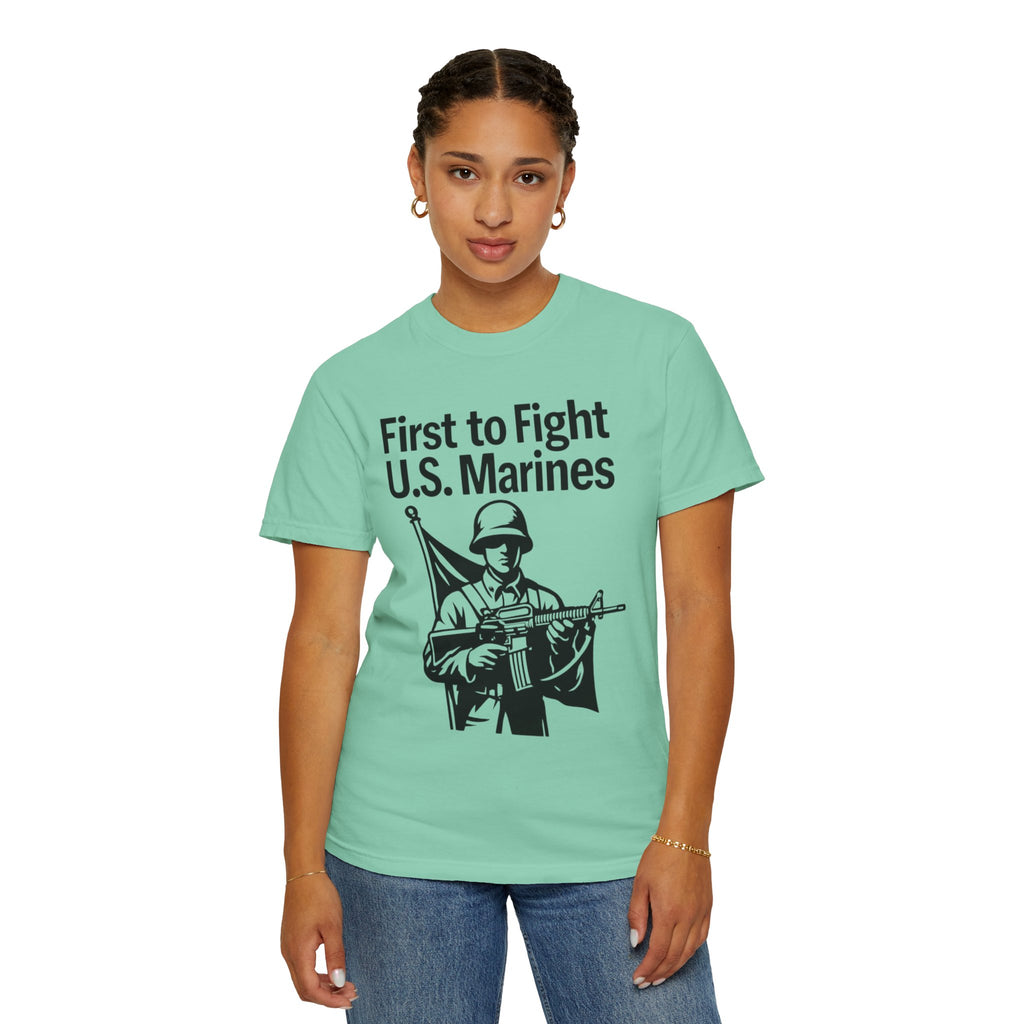 "First to Fight" Unisex Garment-Dyed T-shirt