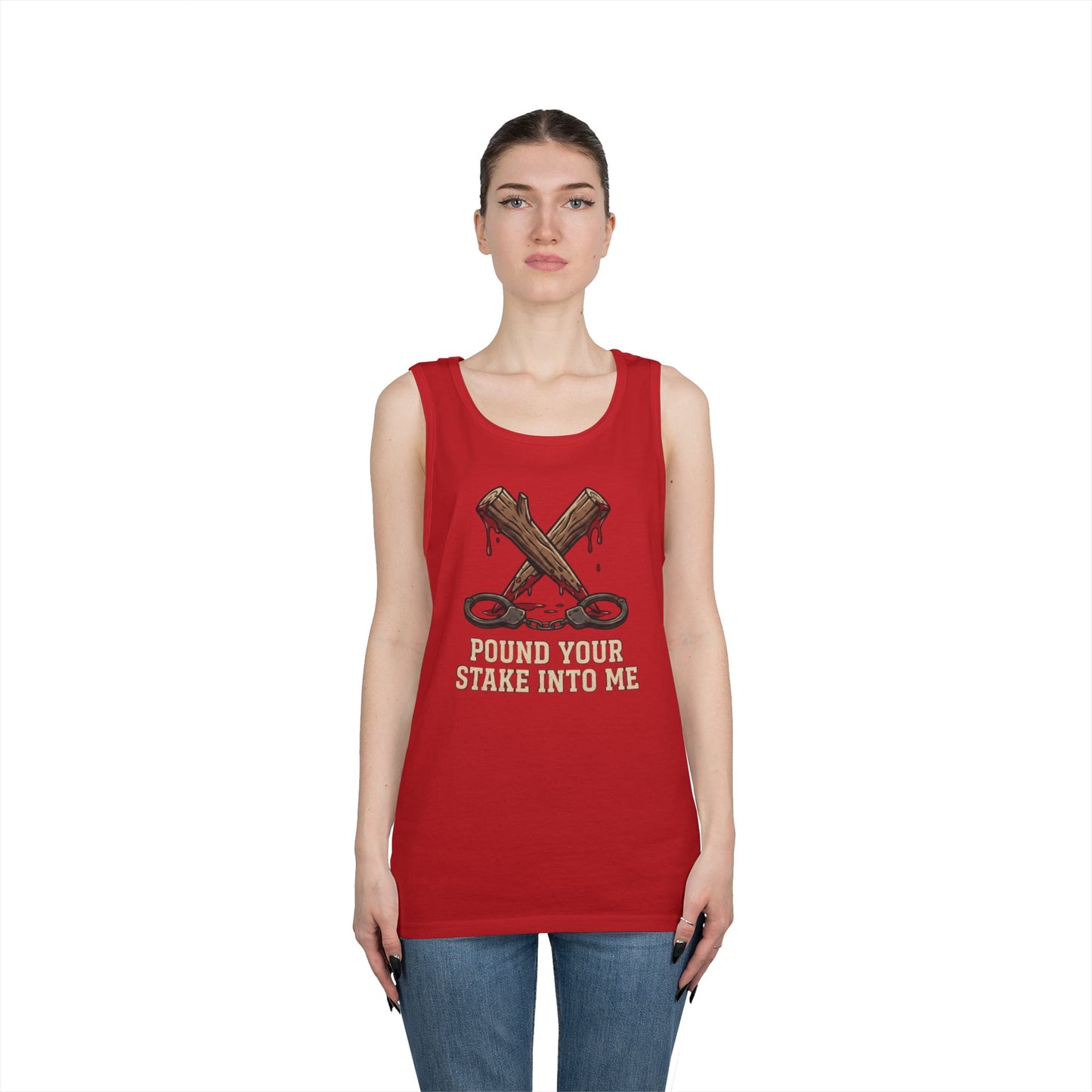"Pound Your Stake In Me" Tank Top