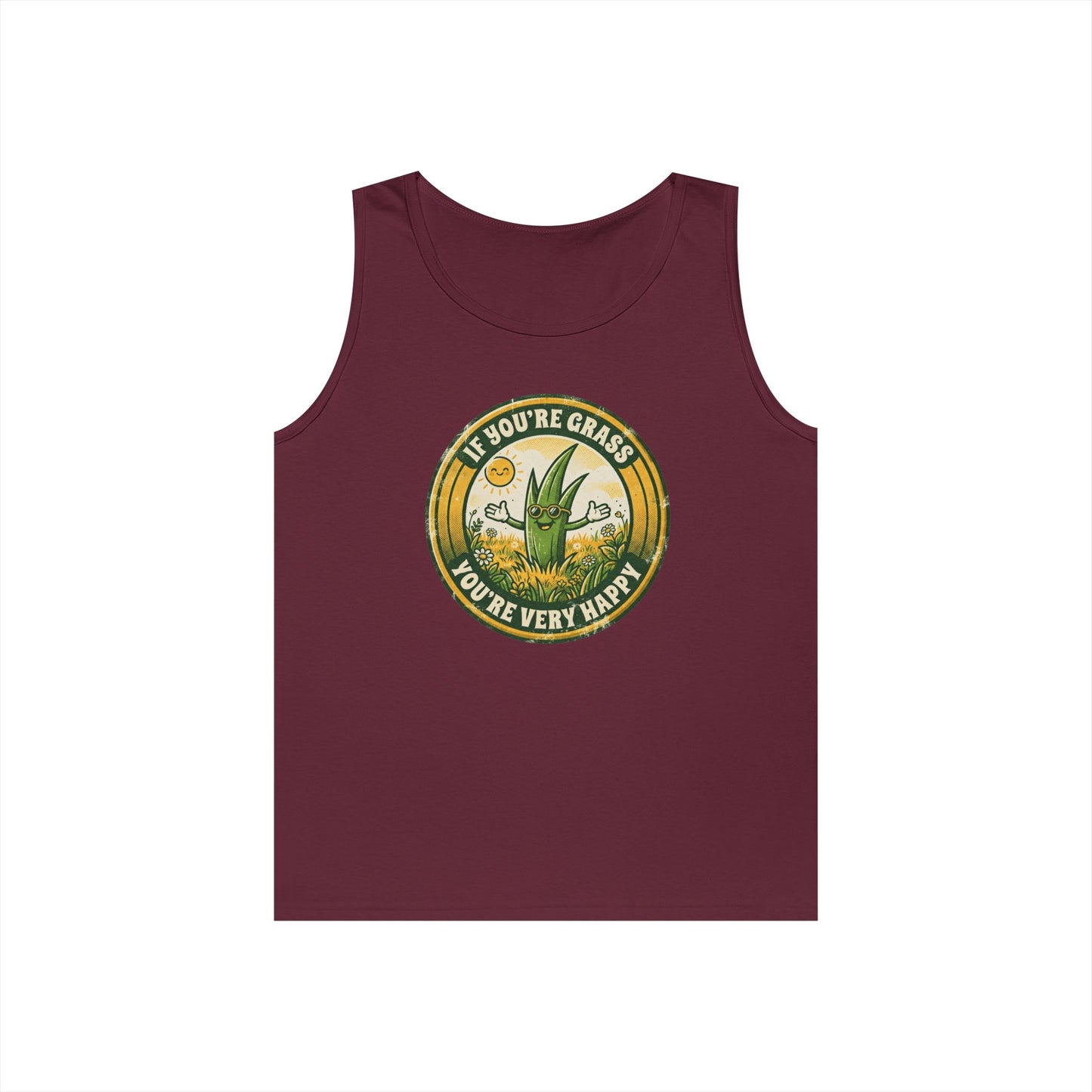"If You're Grass You're Very Happy" Tank Top