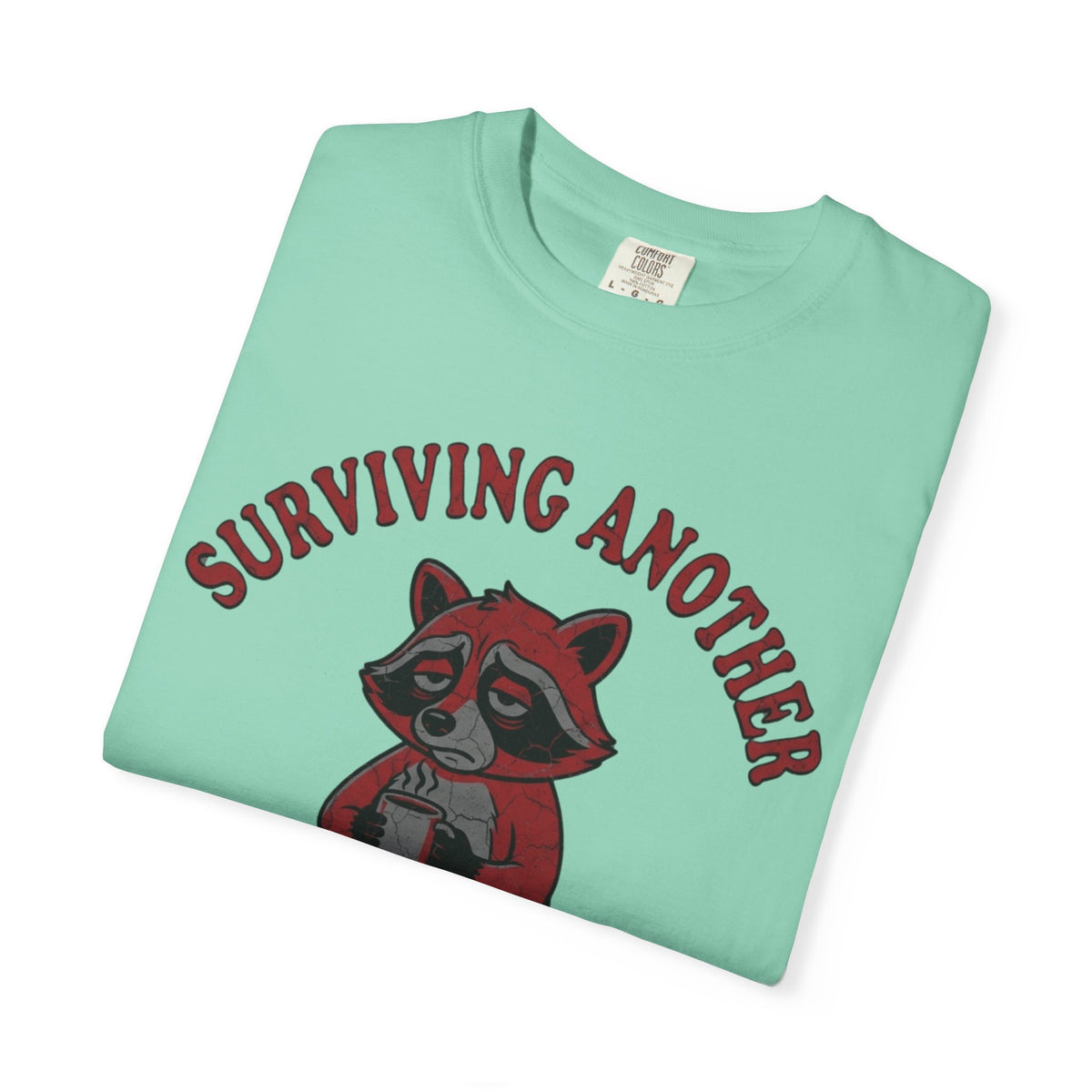 Surviving Another Meeting Unisex Garment-Dyed Tee