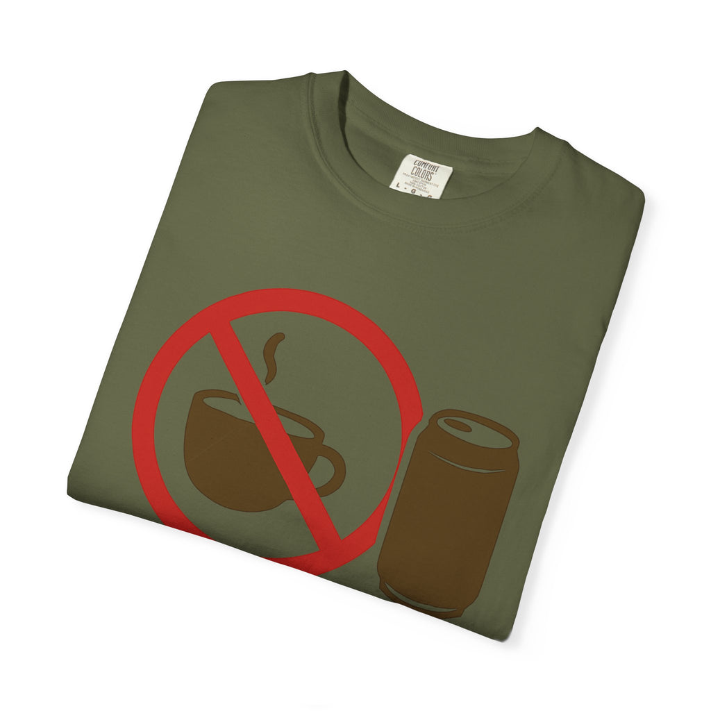 "I Like My Caffeine Cold" Unisex Garment-Dyed T-shirt