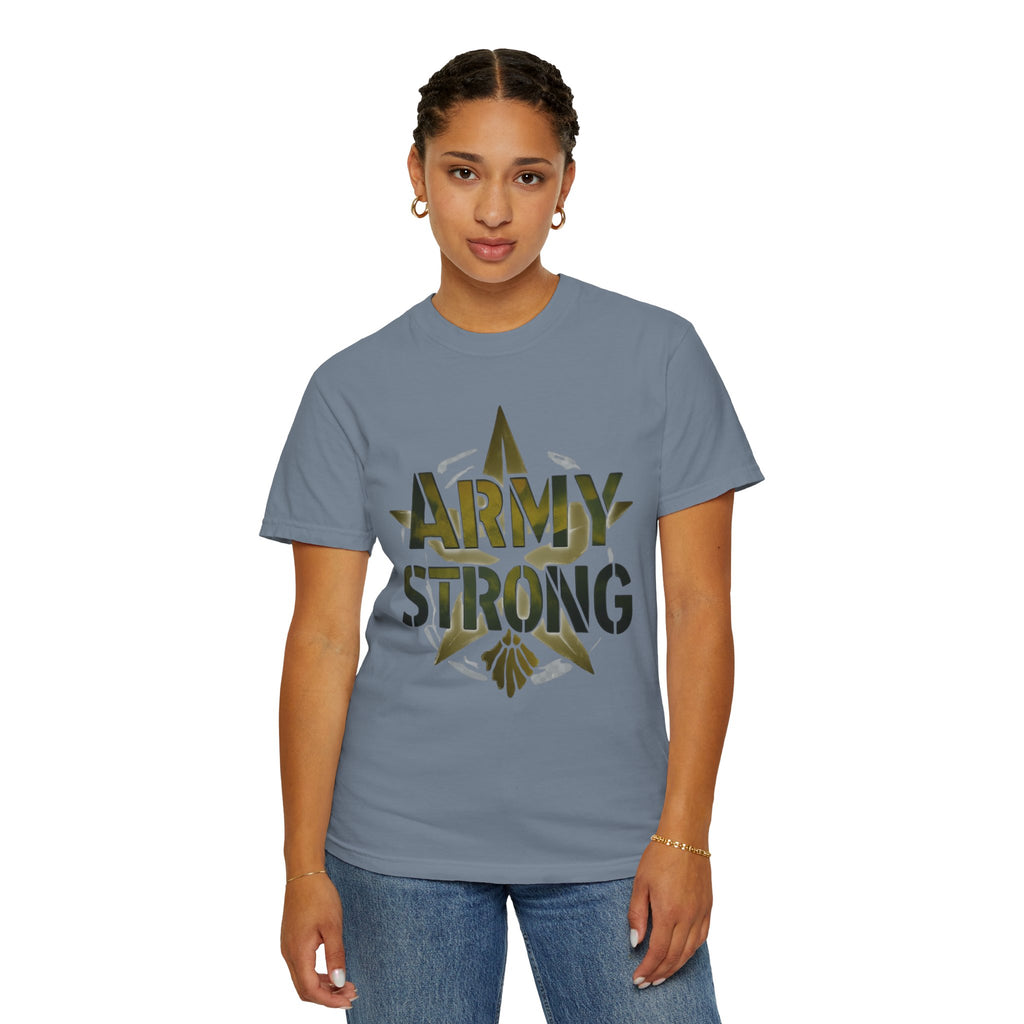 "Army Strong-2" Unisex Garment-Dyed T-shirt