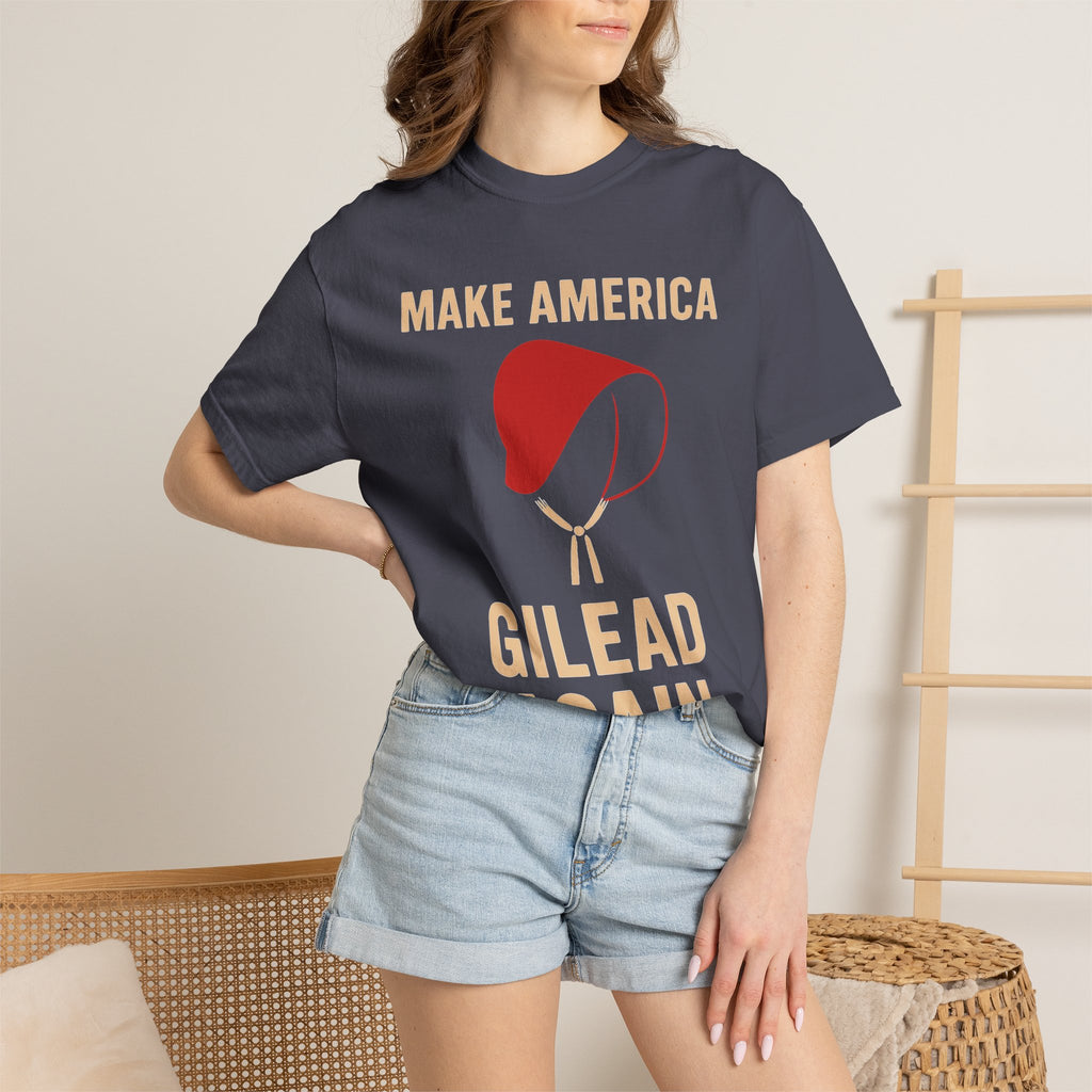 "Make America Gilead Again" Unisex Garment-Dyed T-shirt