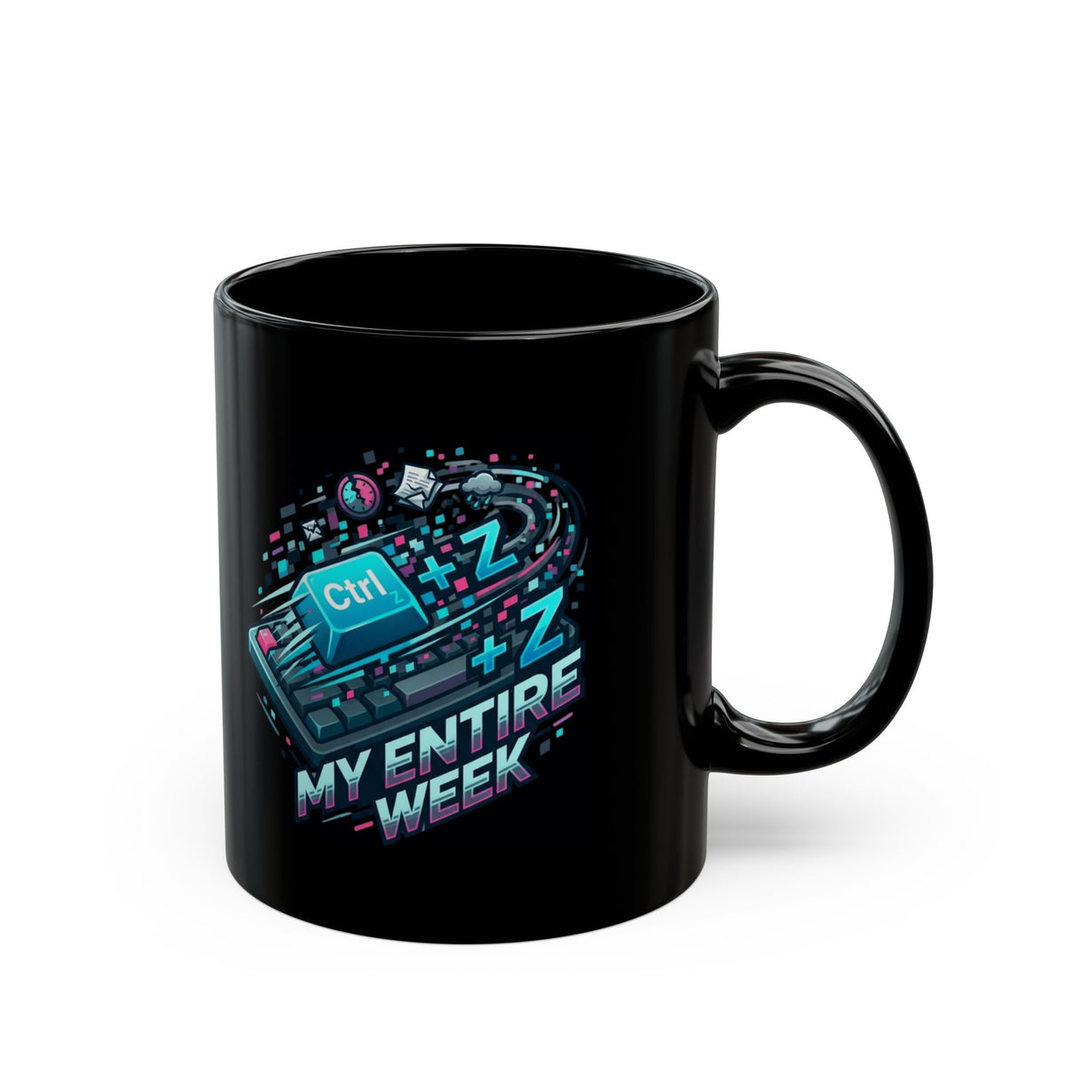 "CTRL Z My Entire Week" Black Ceramic Mug