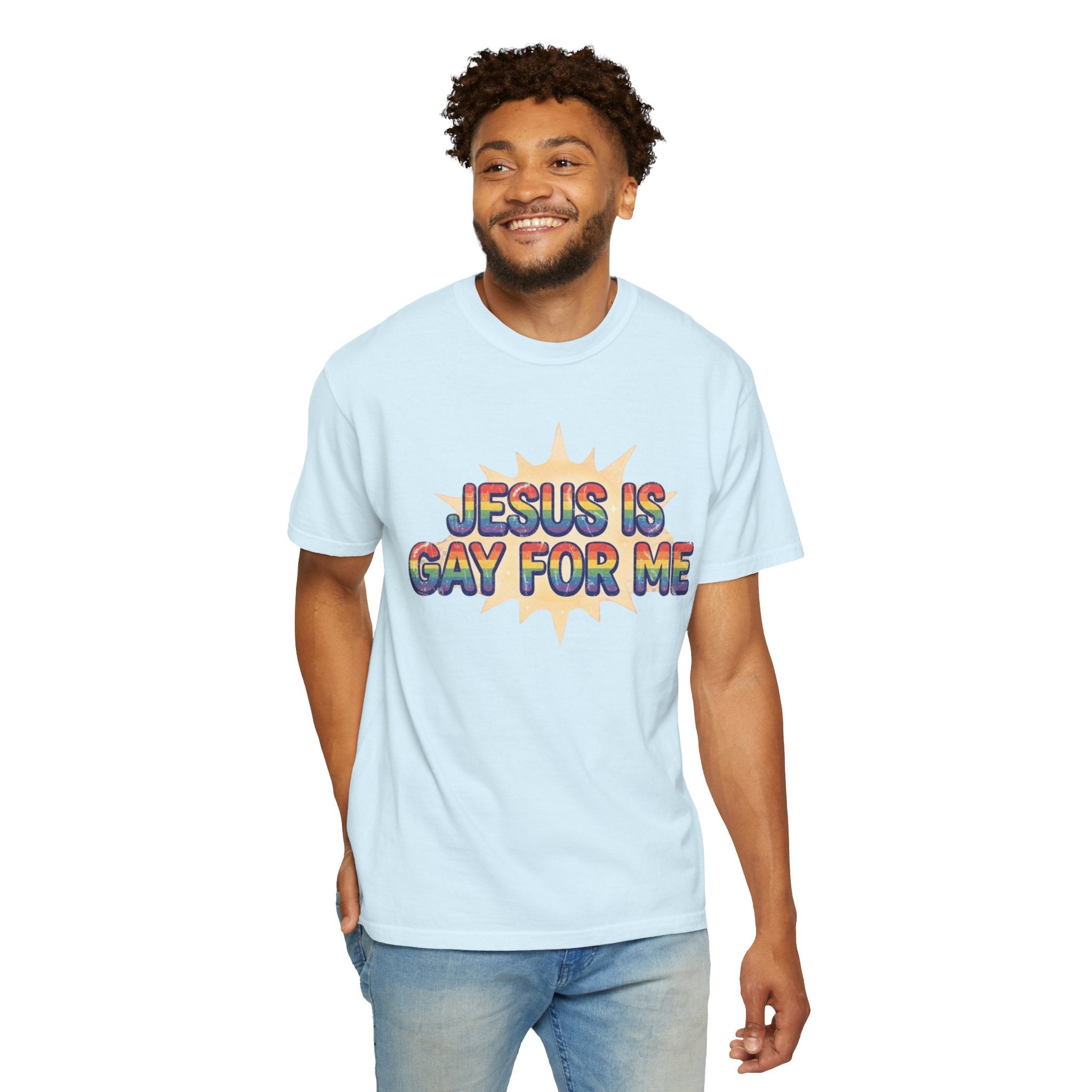 "Jesus is Gay For Me" Unisex Garment-Dyed Tee