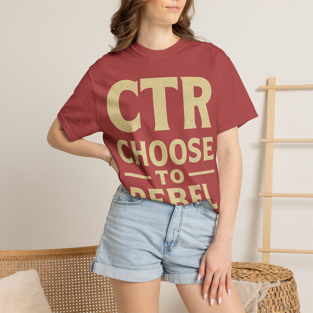 "CTR: Choose To Rebel" Unisex Garment-Dyed T-shirt