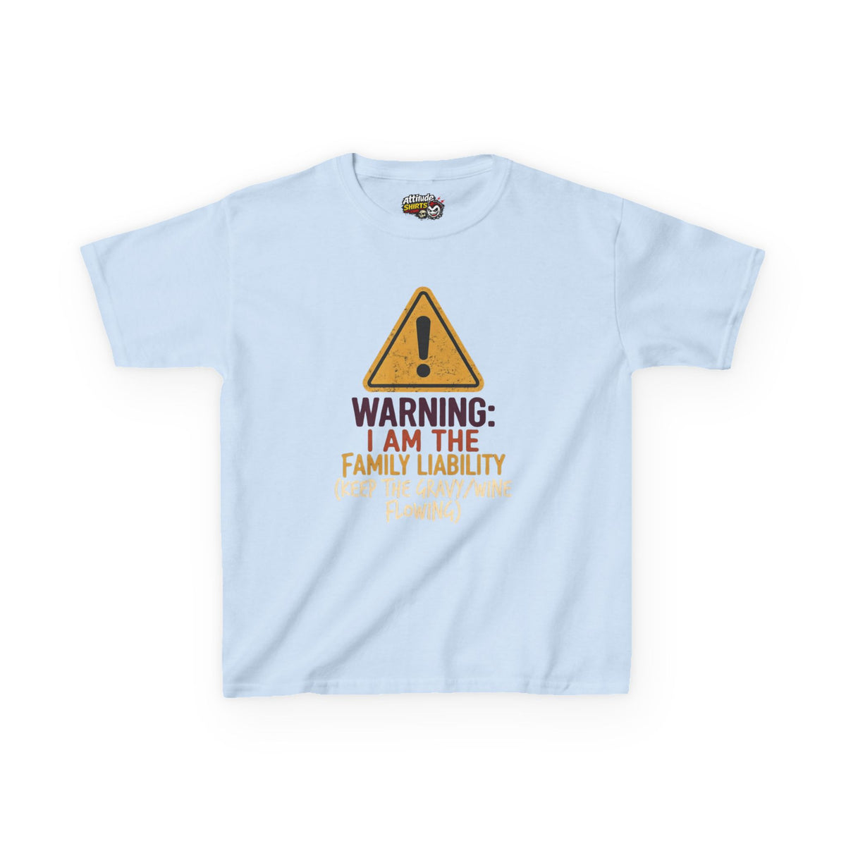 "Warning I am The Family Liability" Kids Tee