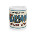 "Mormon is a Victory for Satan" White Ceramic Mug