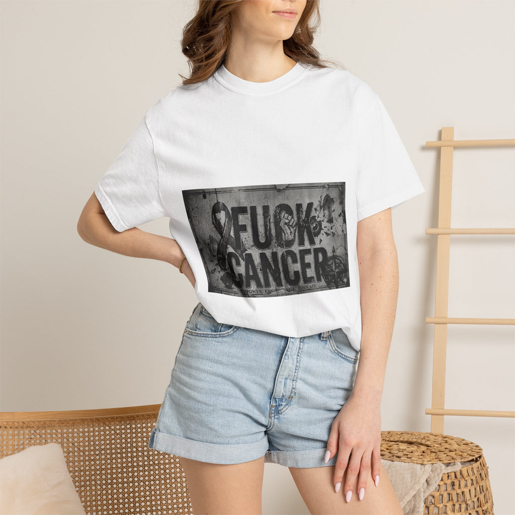 Cancer Can Fuck Right Off | Garment-Dyed Tee — AttitudeShirts