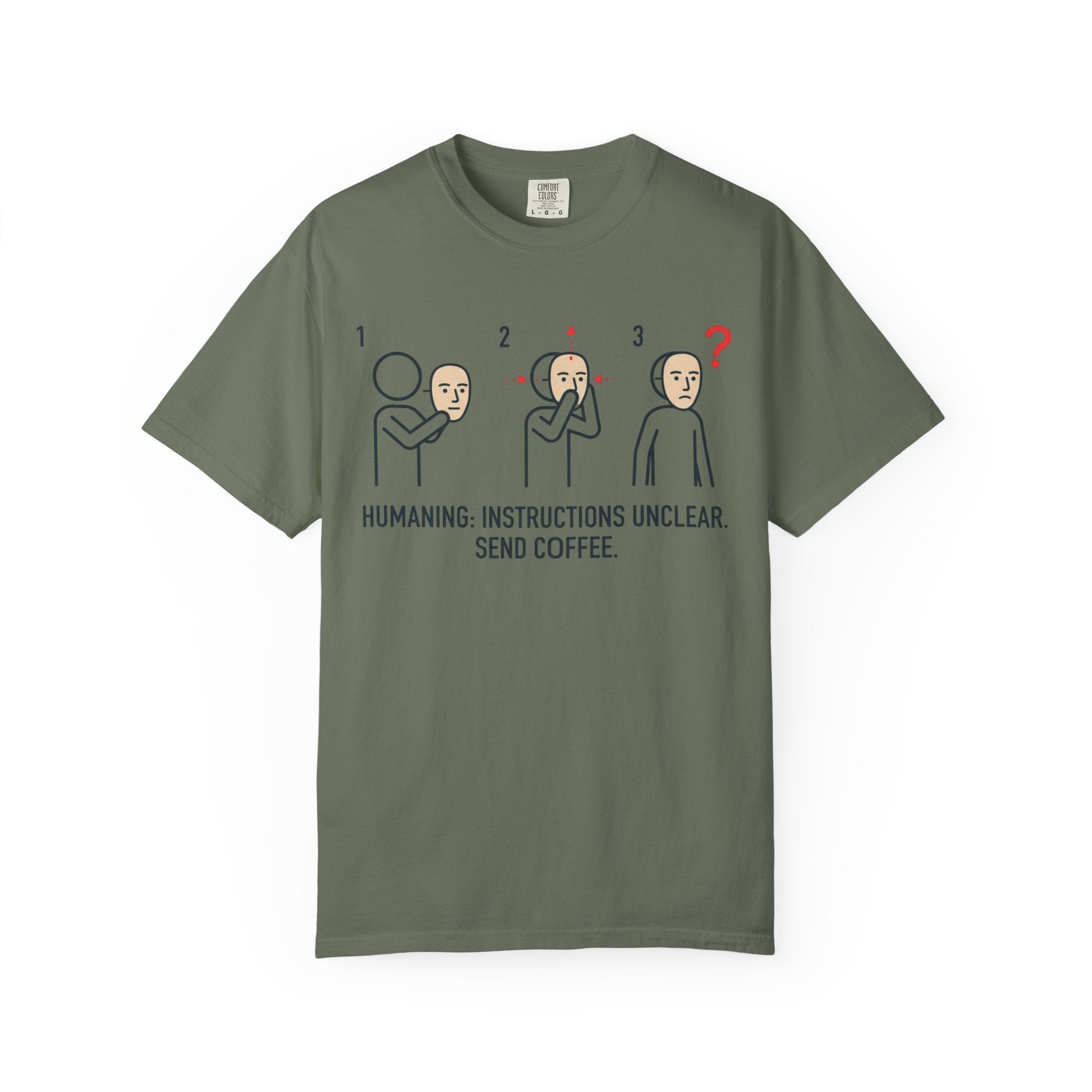 "Instructions Unclear" Unisex Garment-Dyed Tee
