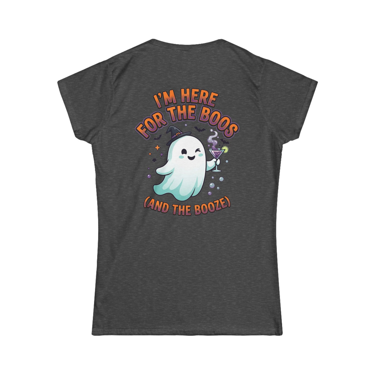 Color: Dark Heather | I'm Here For The Boos Women's Tee