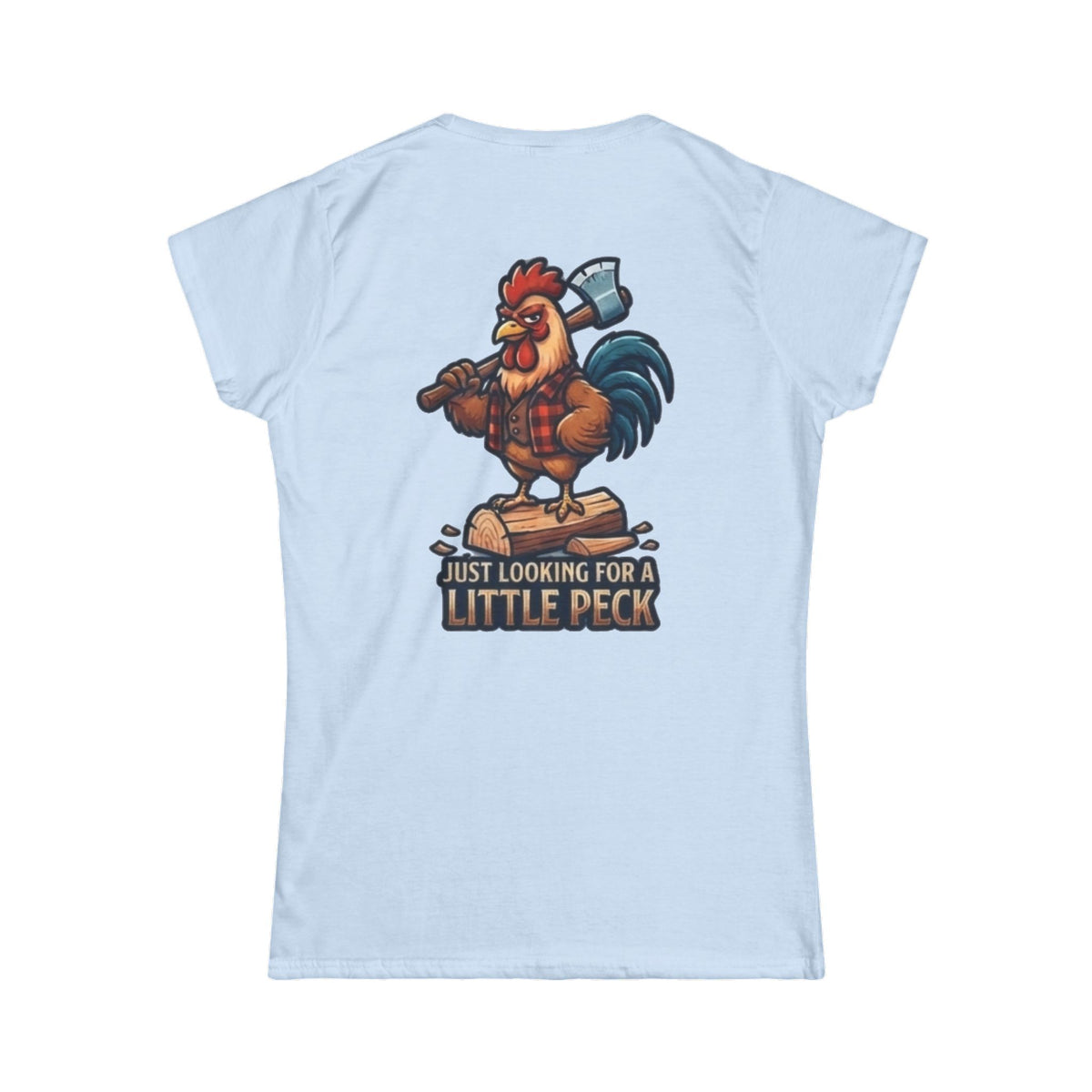 "Looking For A Little Peck" Women's Tee