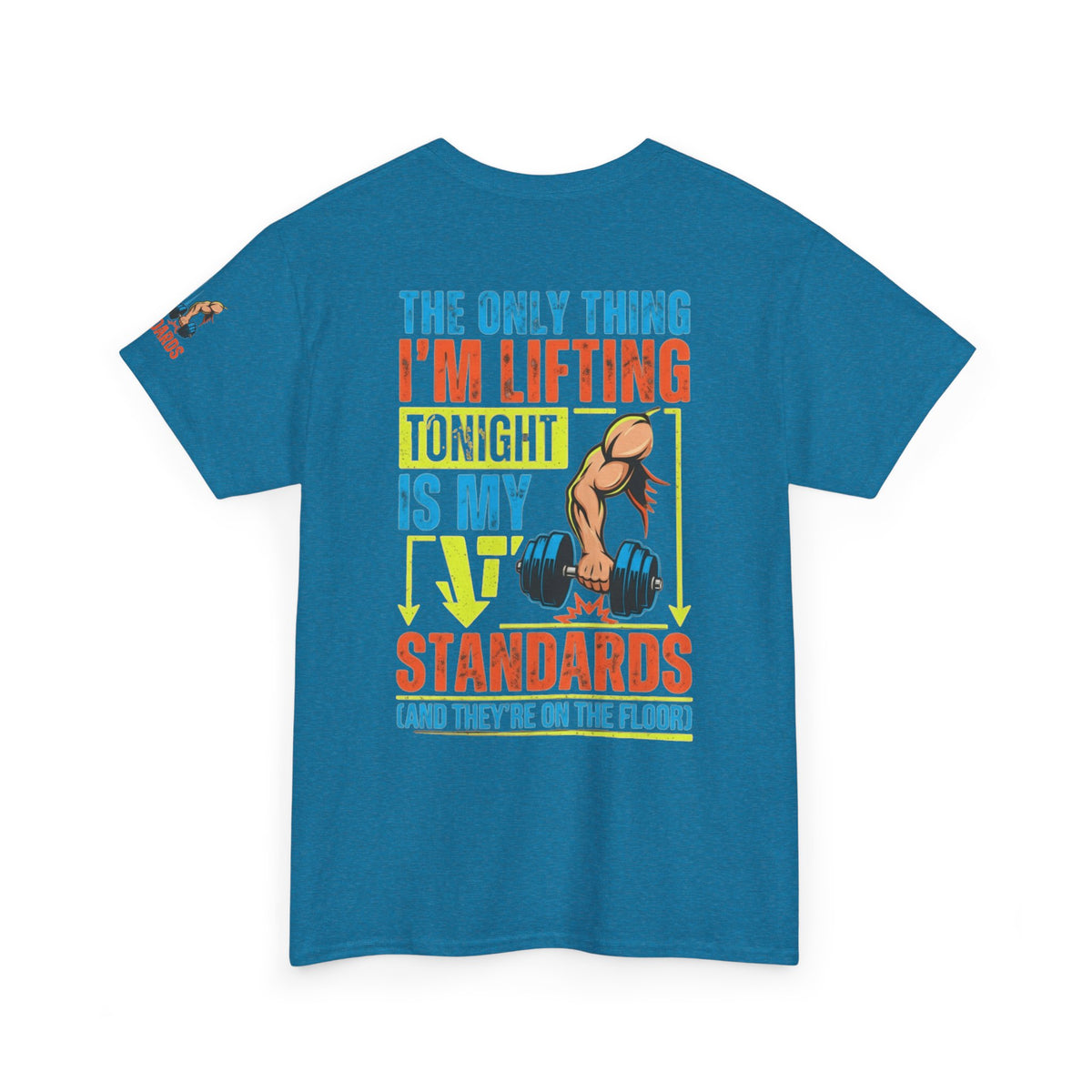 "Lifting Standards" Premium Graphic Tee