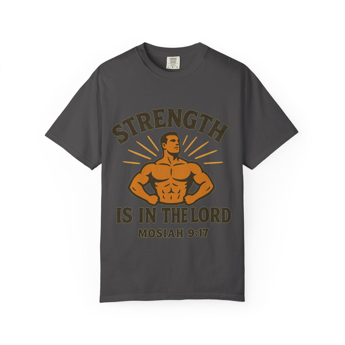 Color: Graphite | Strength is in the Lord Unisex Garment-Dyed T-shirt