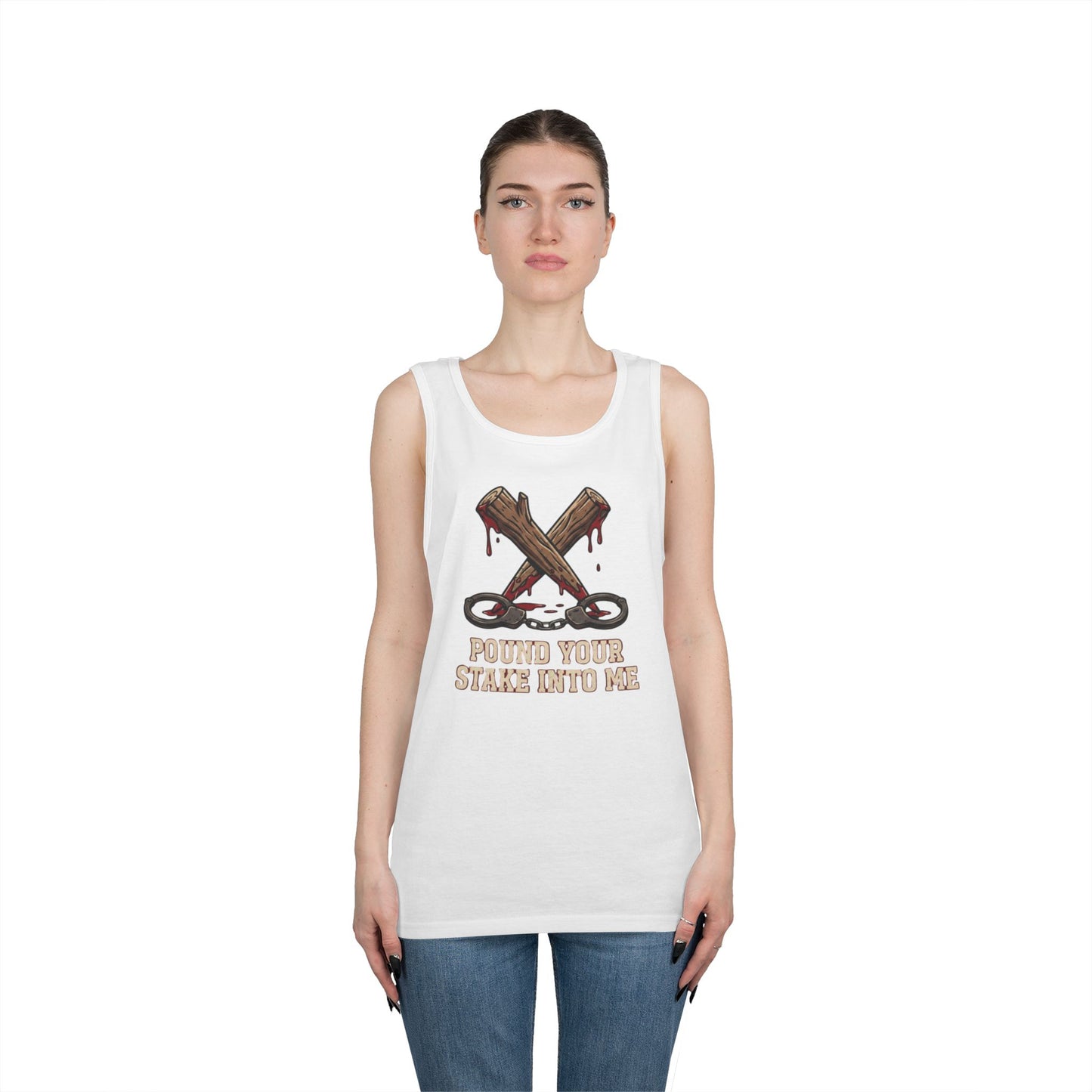 "Pound Your Stake In Me" Tank Top