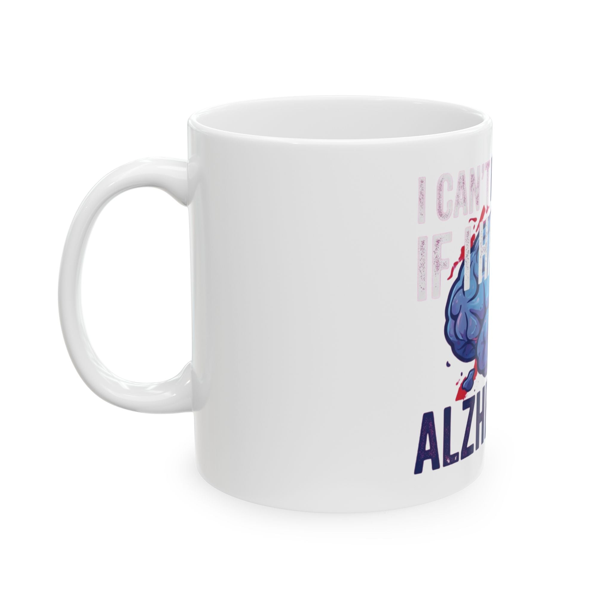 "I Can't Remember" White Ceramic Mug