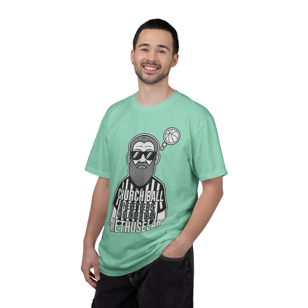 "Church Ball Methuselah" Unisex Garment-Dyed T-shirt
