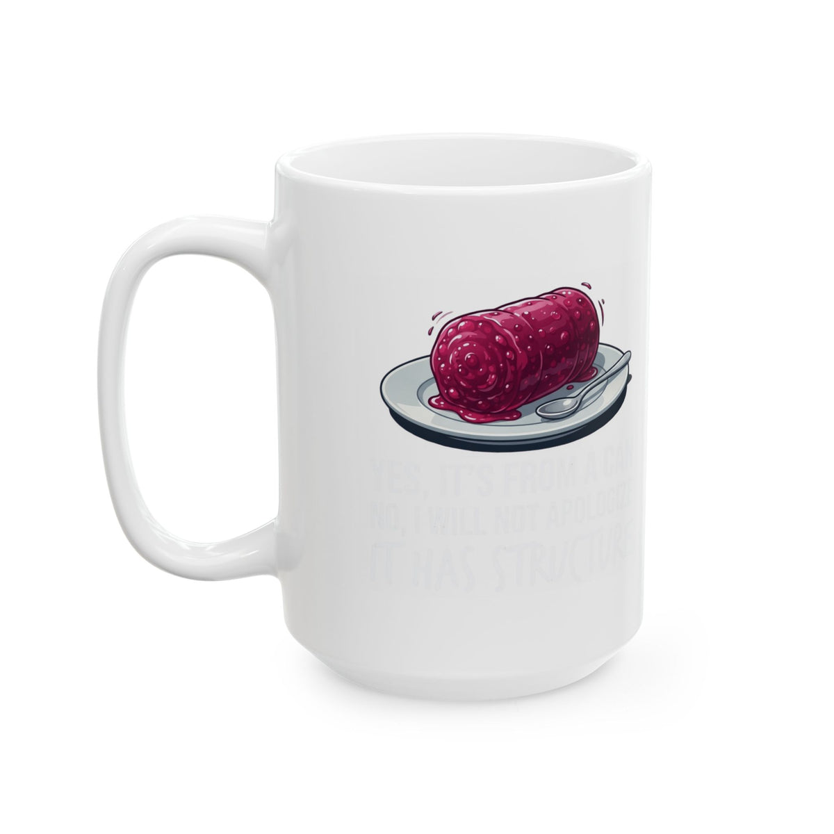 "Yes It's From A Can" White Ceramic Mug