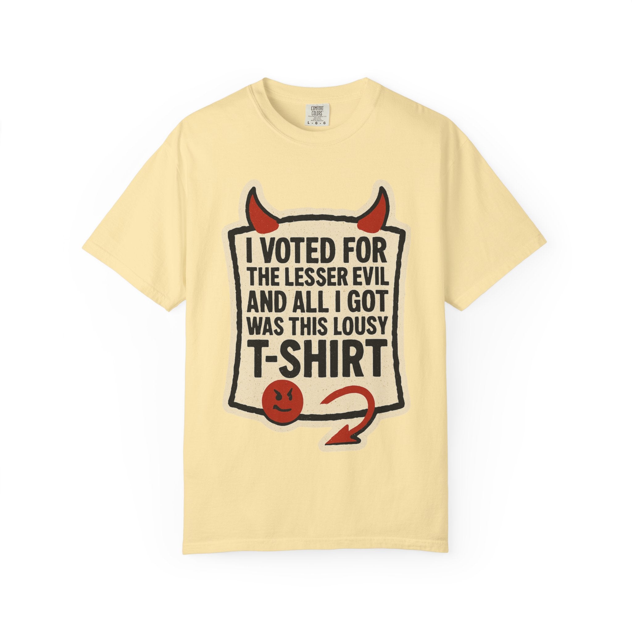 "Lesser Evil" Unisex Garment-Dyed T-shirt