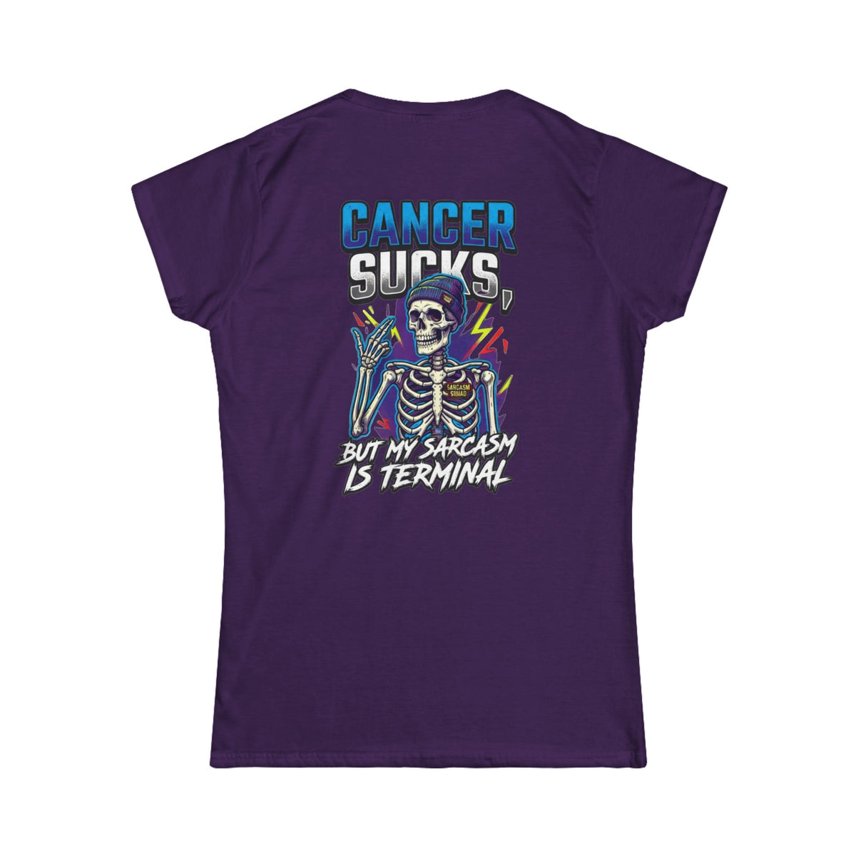 Color: Purple | Cancer Sucks But My Sarcasm Is Terminal Women's Tee