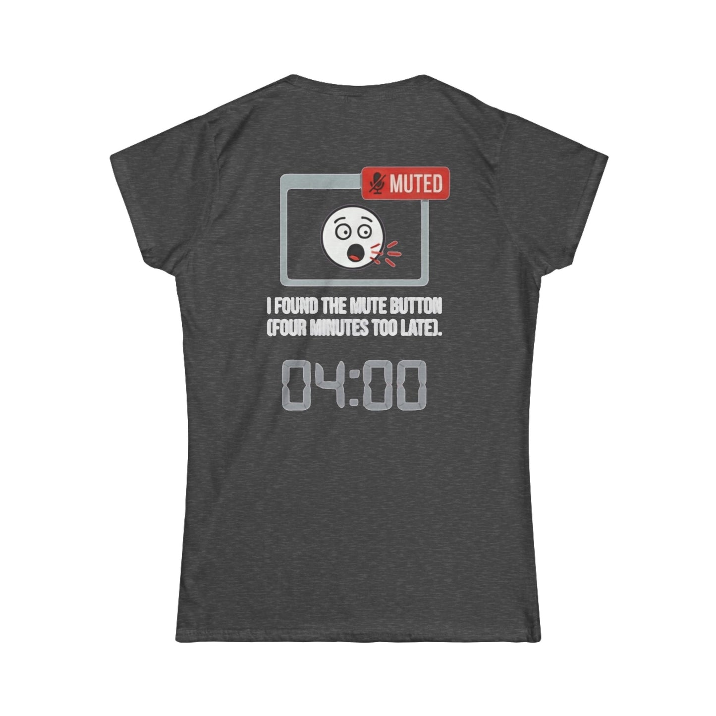 "I Found The Mute" Women's Tee