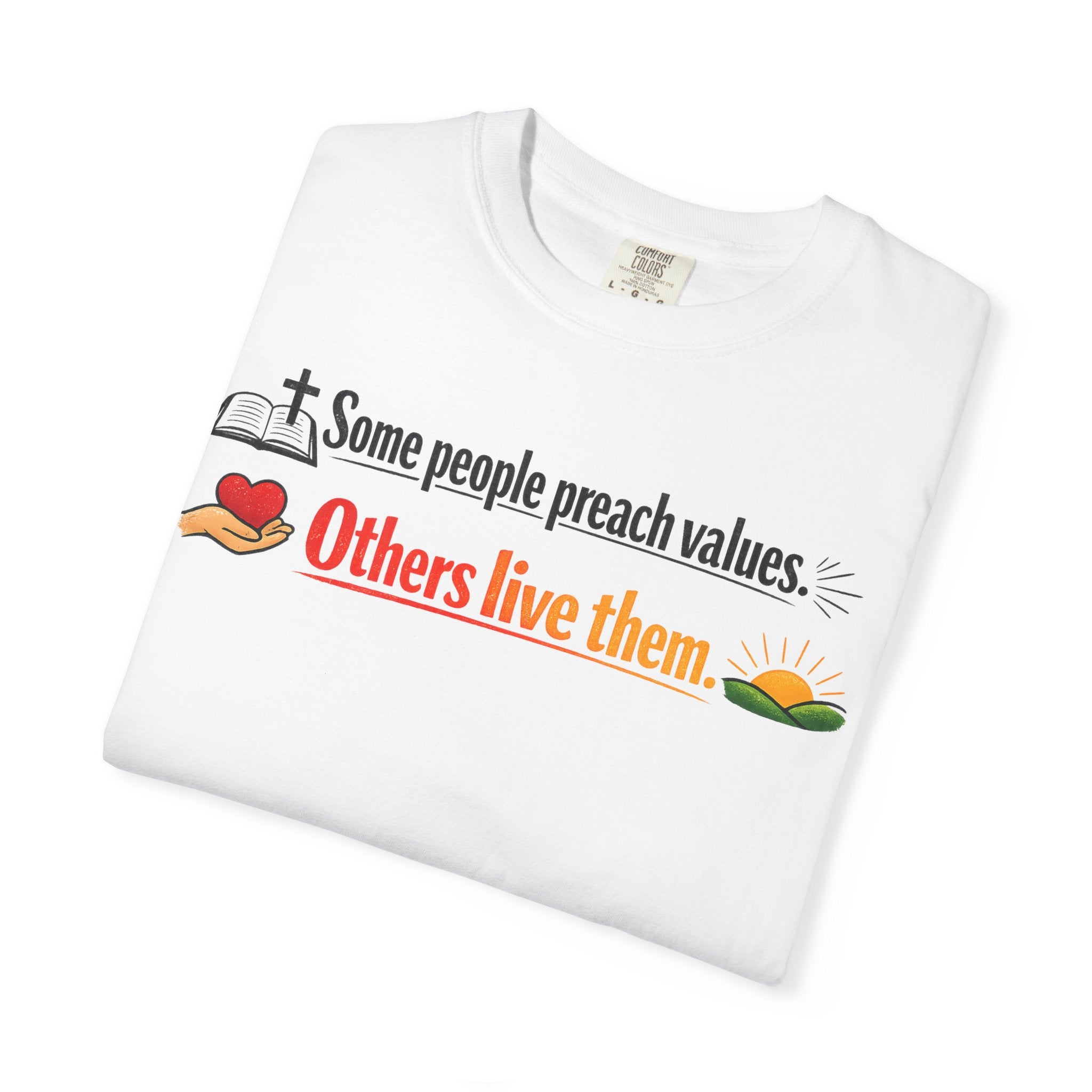 "Actions Over Sermons" Unisex Garment-Dyed T-shirt
