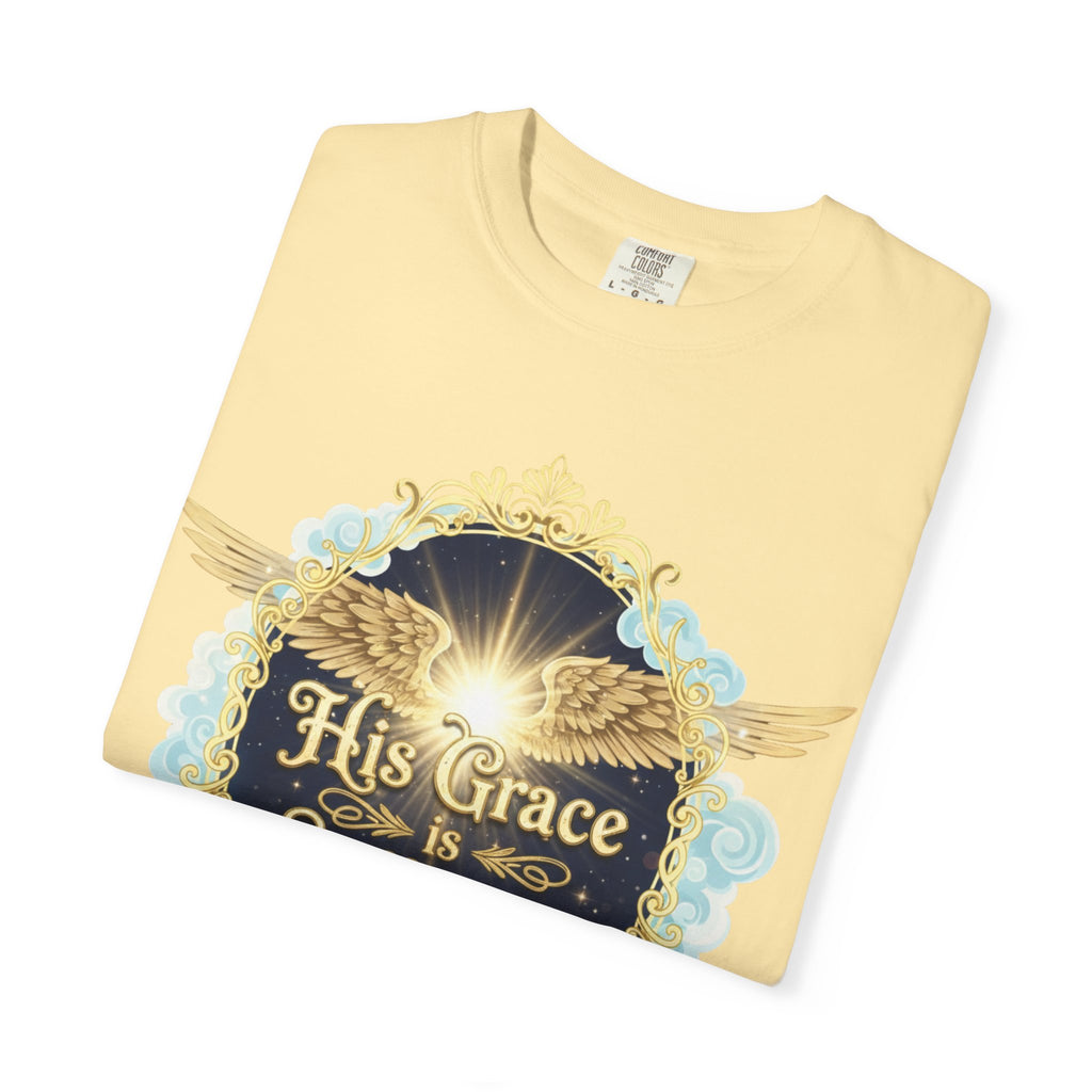 "His Grace is Sufficient" Unisex Garment-Dyed T-shirt