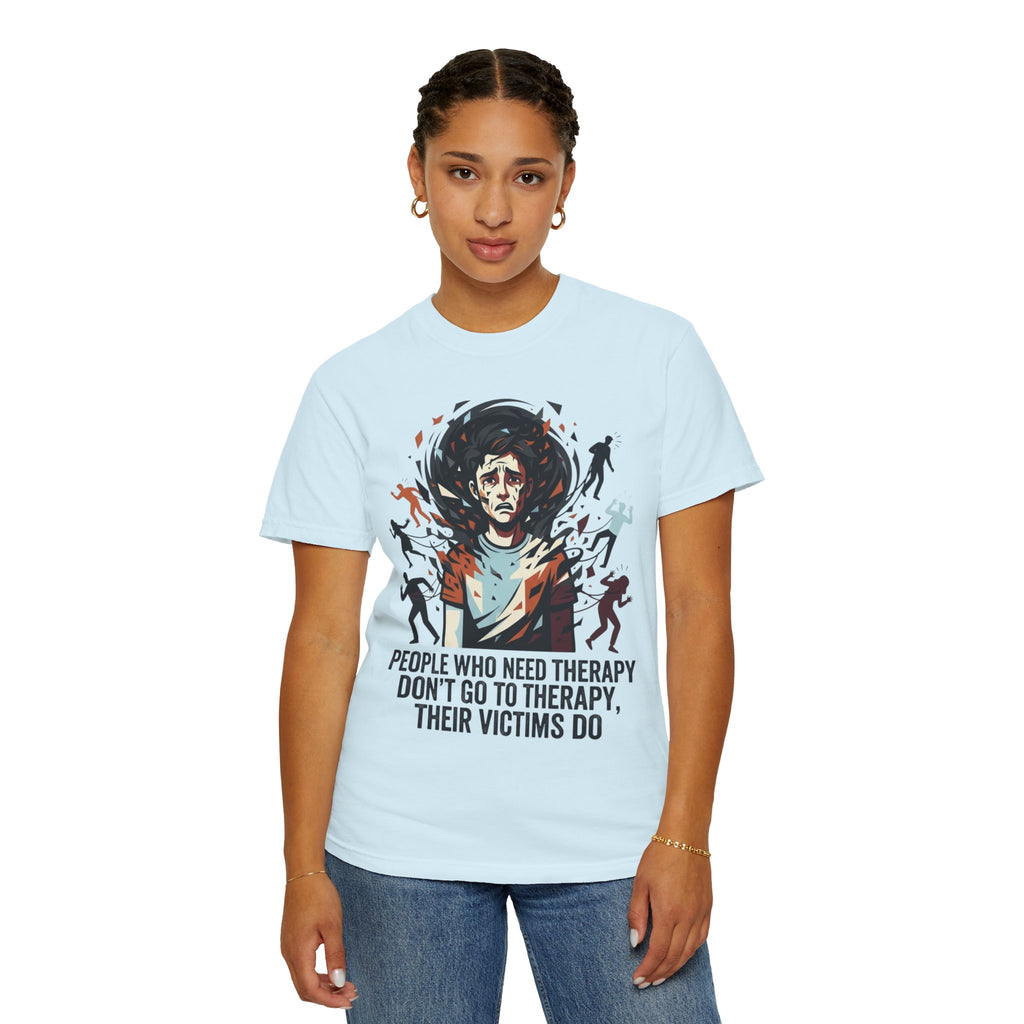 "Therapy Needed" Unisex Garment-Dyed Tee