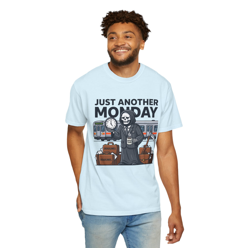 "Just Another Monday" Unisex Garment-Dyed Tee