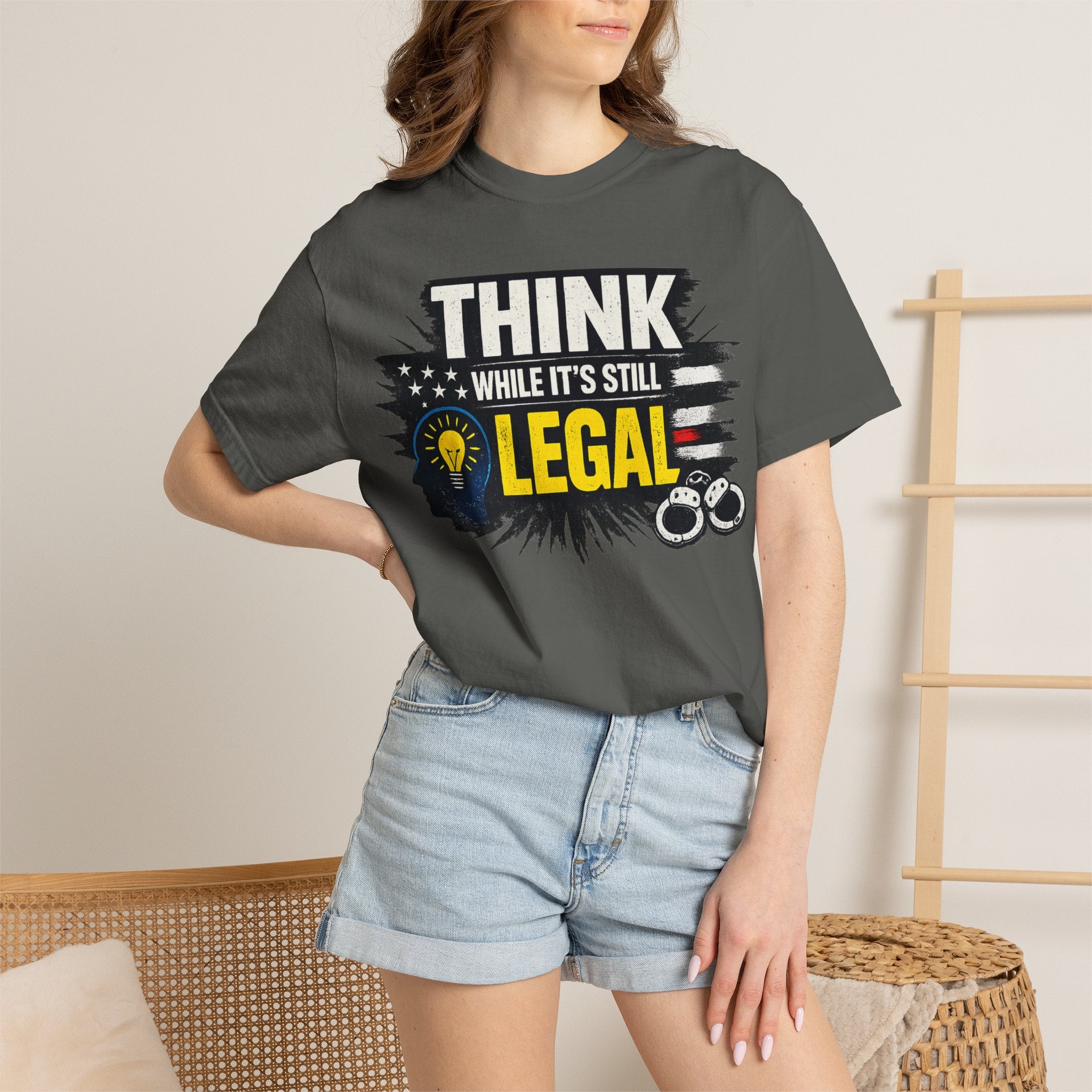 "Think While It’s Still Legal" Unisex Garment-Dyed T-shirt