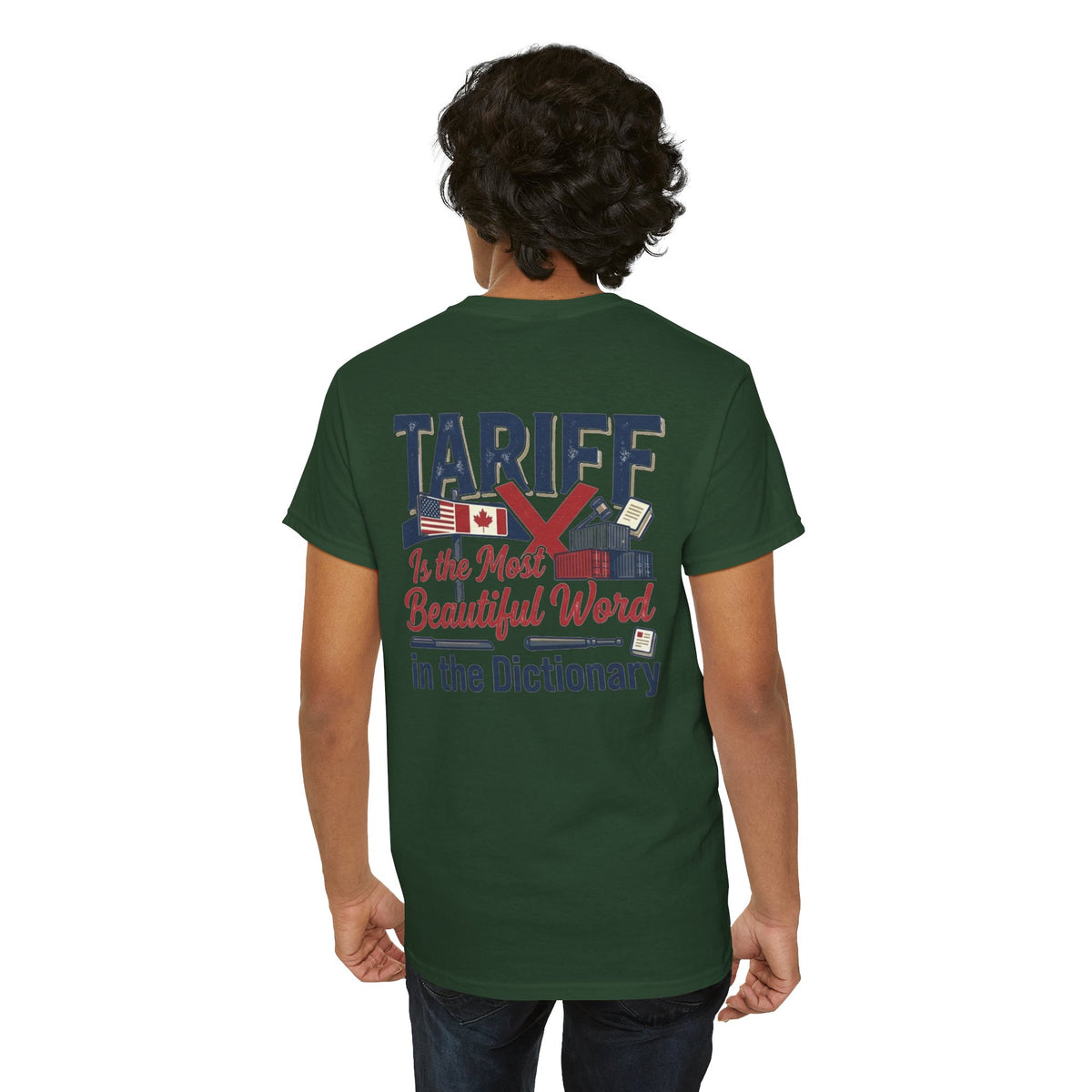 Color: Forest Green | Tariff Is The Most Beautiful Word Premium Graphic Tee
