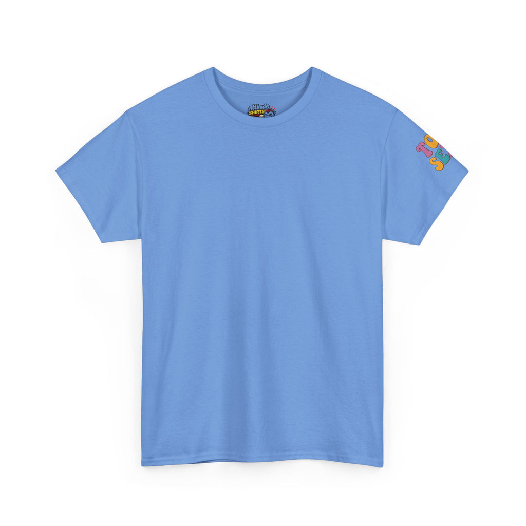 "Too Sexy" Premium Graphic Tee