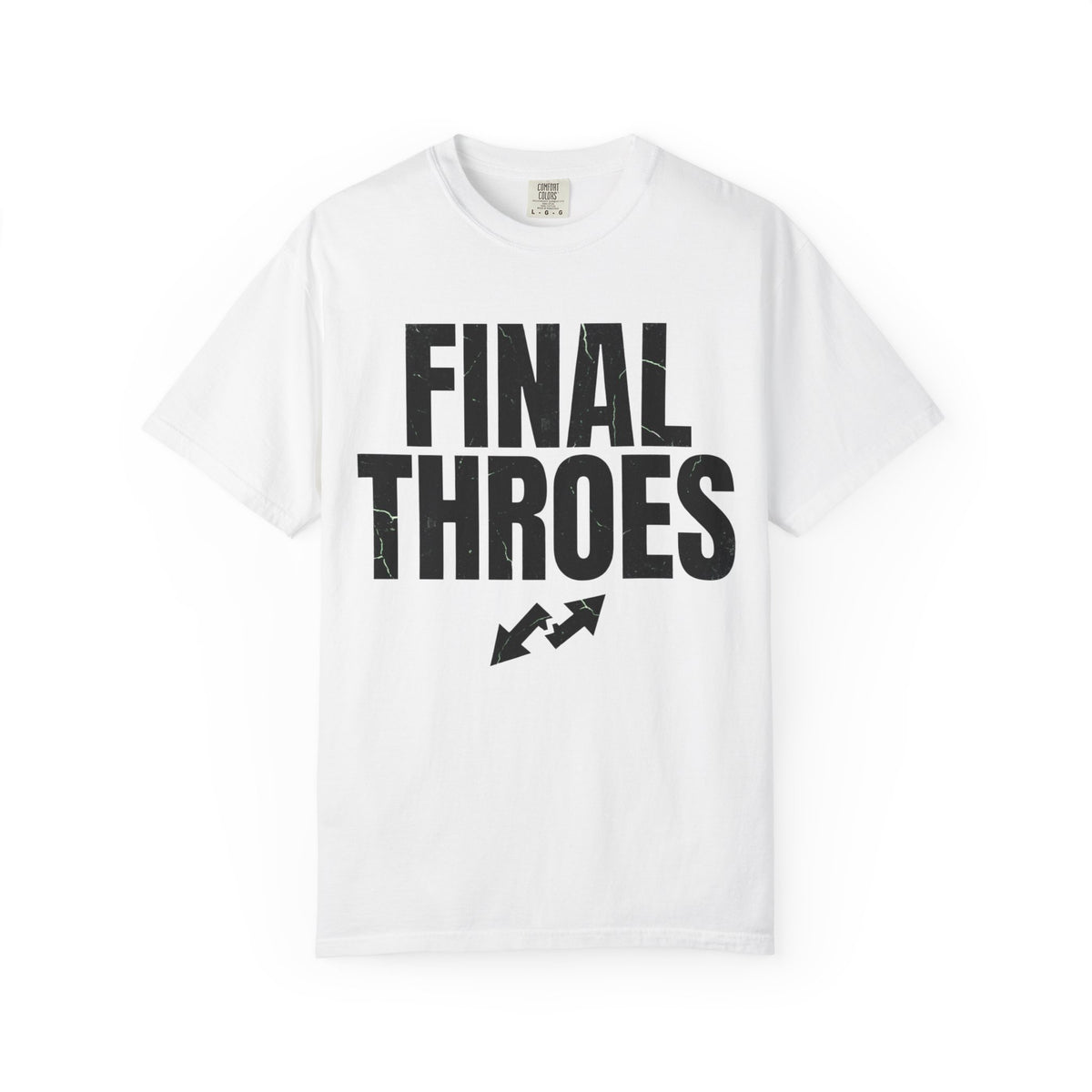 Color: White | Final Throes Unisex Garment-Dyed Tee