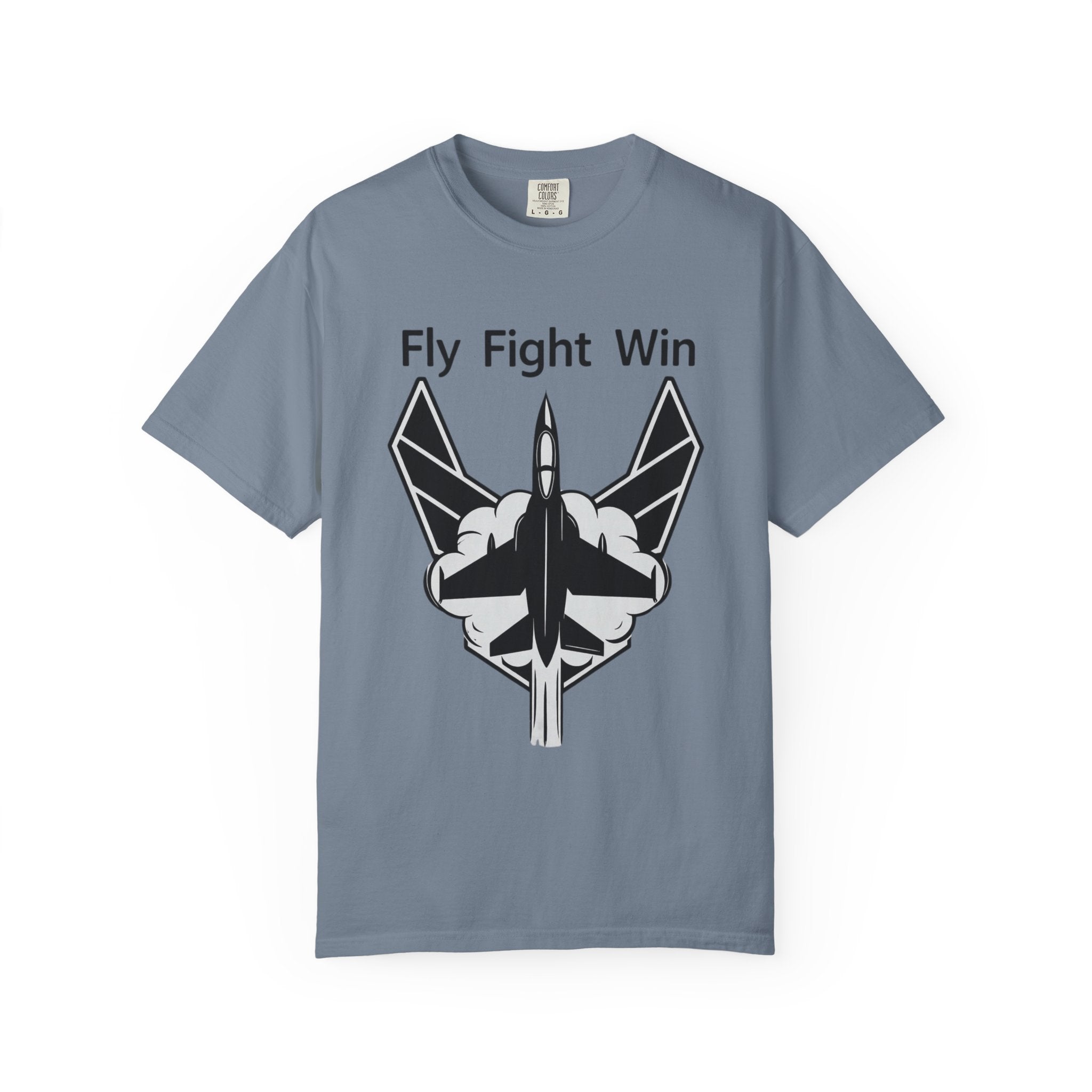 "Fly Fight Win" Unisex Garment-Dyed T-shirt