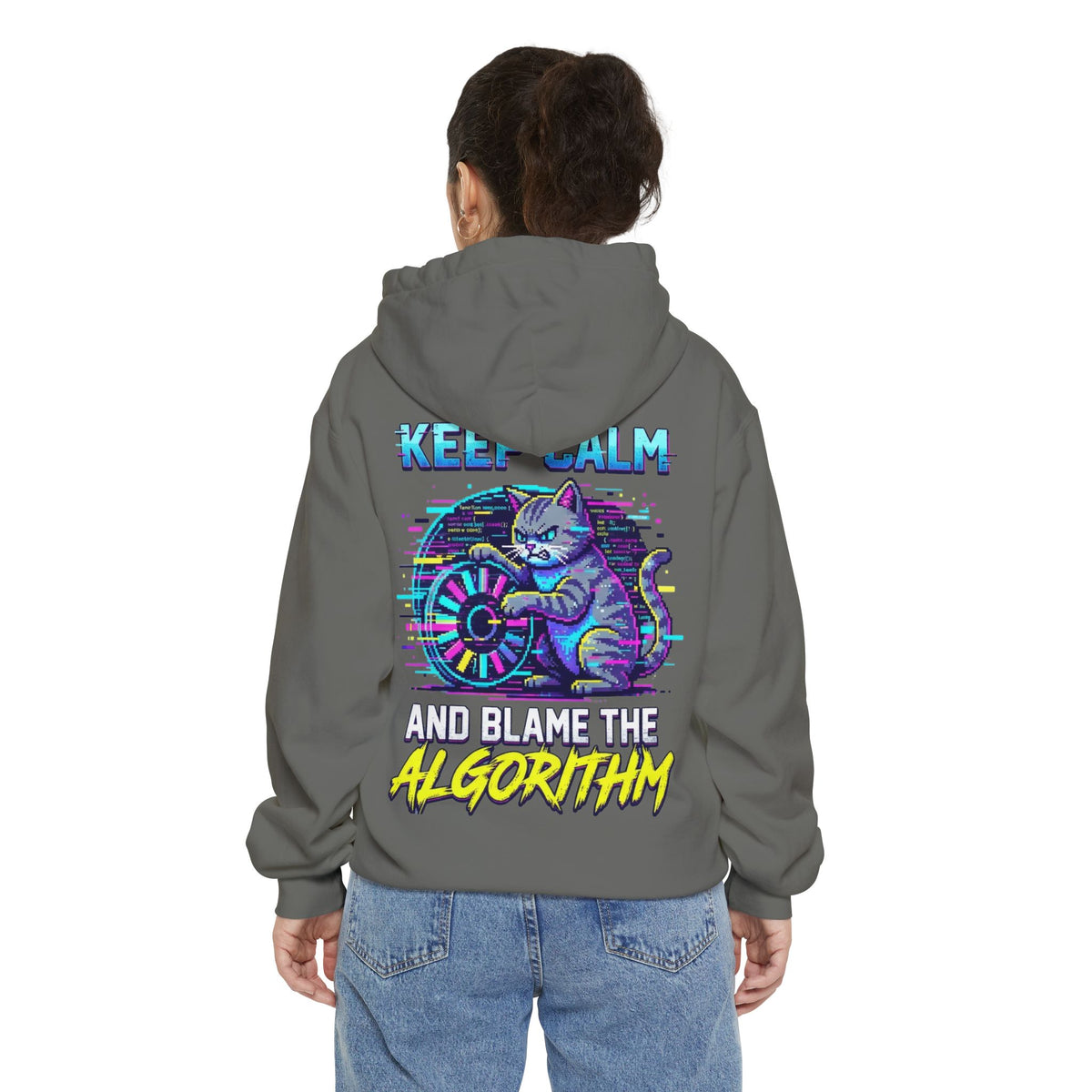 Color: Grey | Keep Calm And Blame The Algorithm Garment-Dyed Hoodie