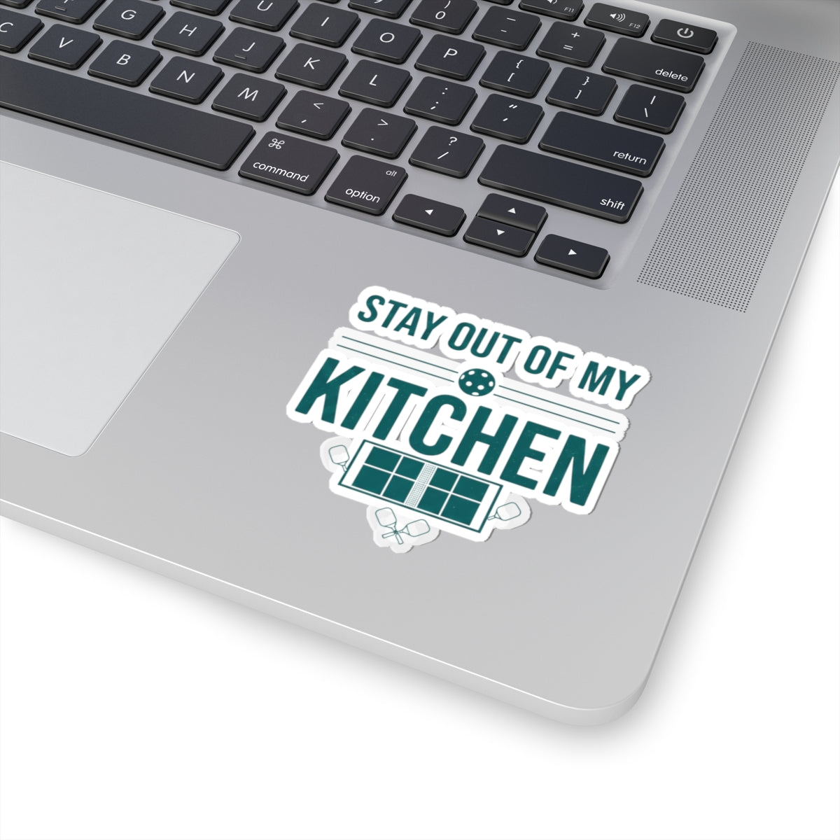 Stay Out of My Kitchen | Kiss-Cut Sticker — AttitudeShirts