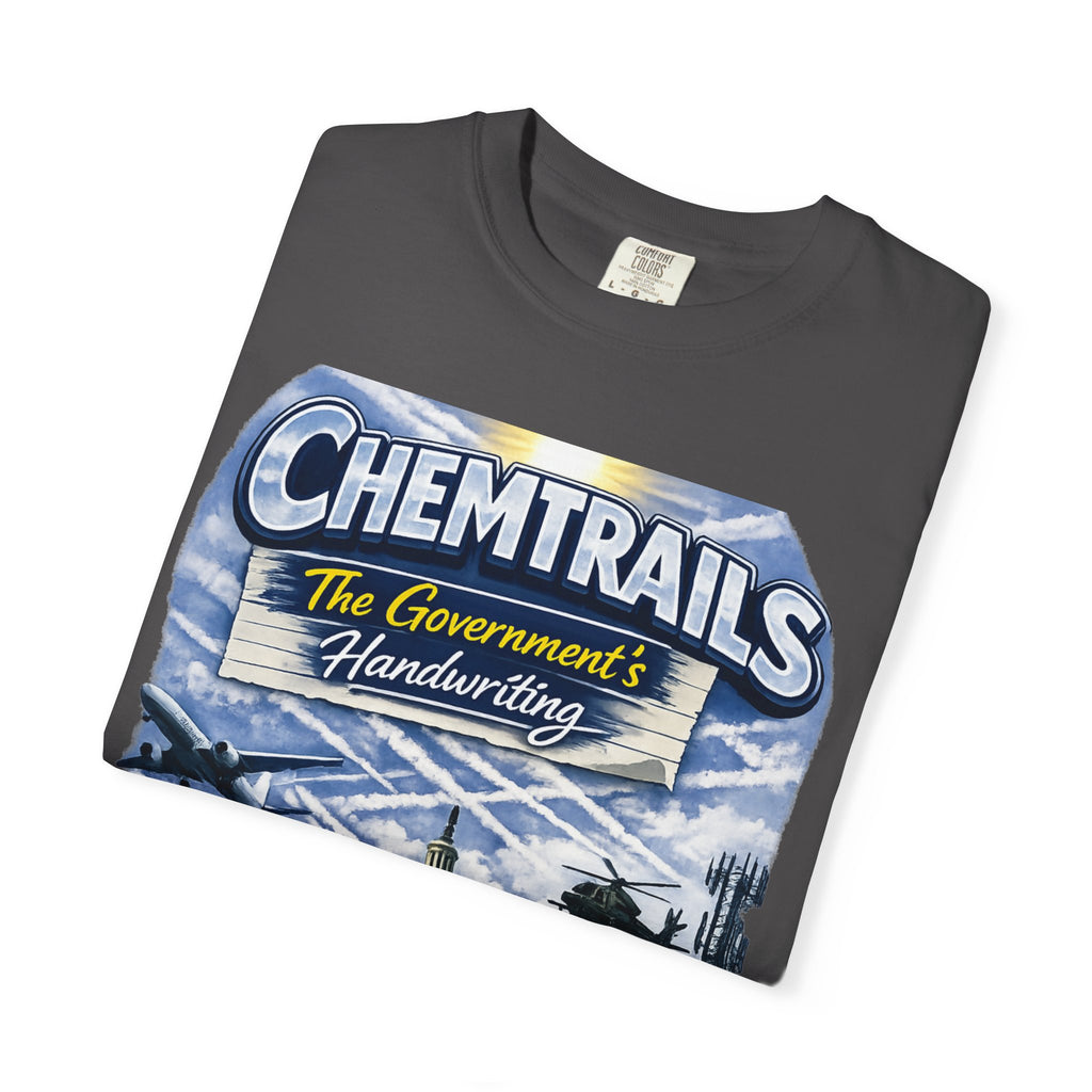 They're Not Contrails | Garment-Dyed Tee — AttitudeShirts